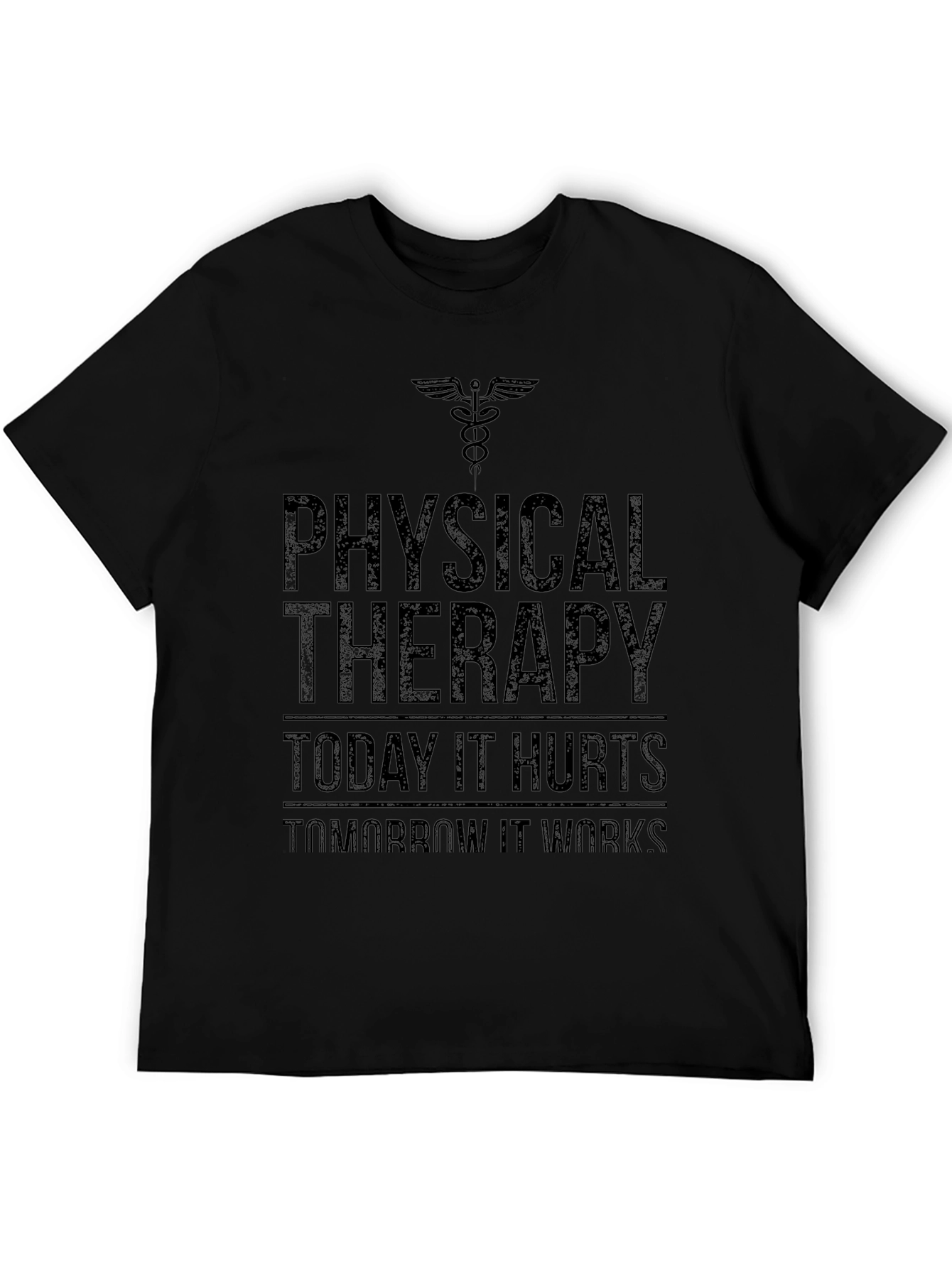 Physical Therapy Graphic T-Shirt - Today It Hurts