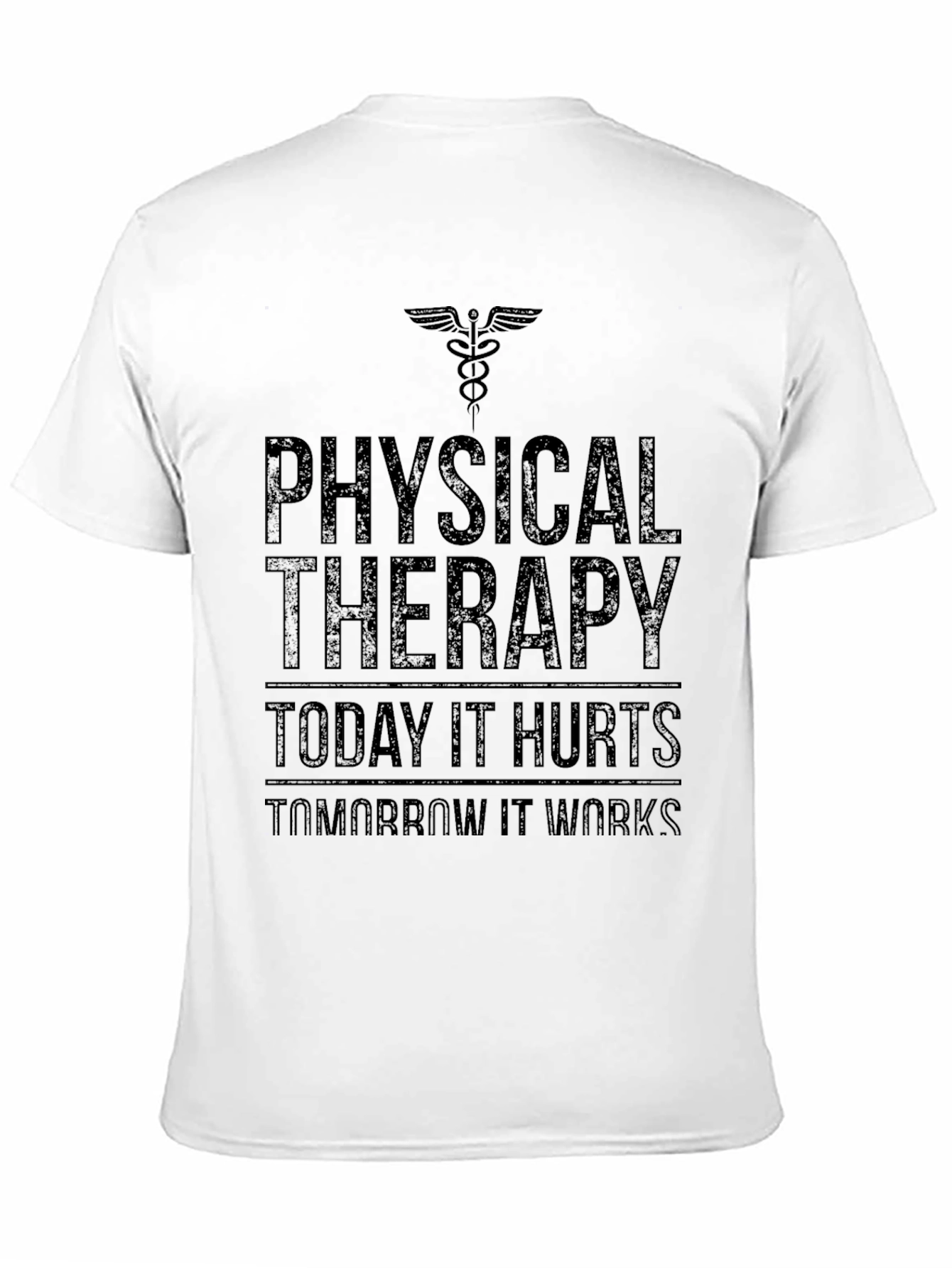 Physical Therapy Graphic T-Shirt - Today It Hurts