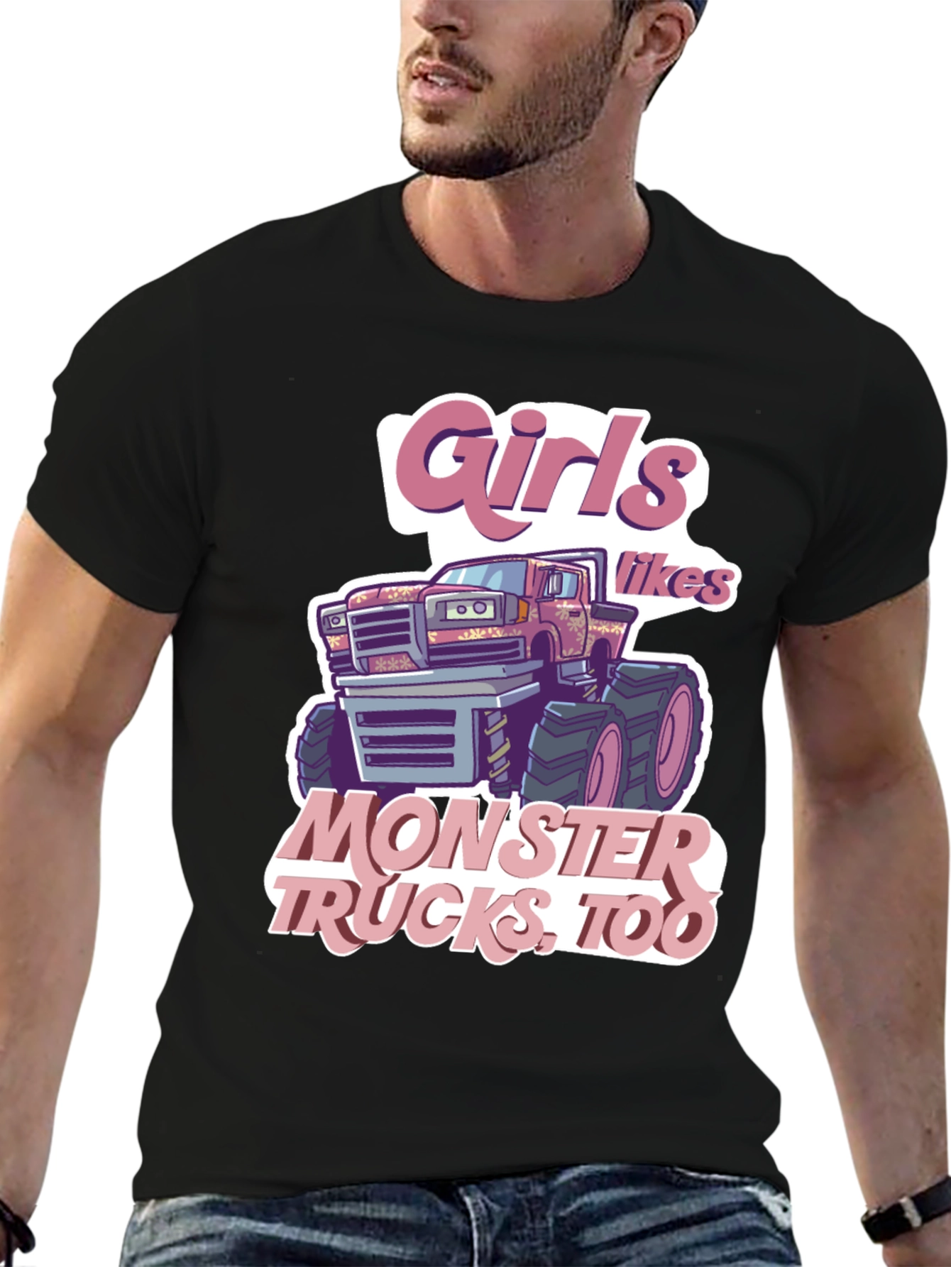 Girls Like Monster Trucks T-Shirt