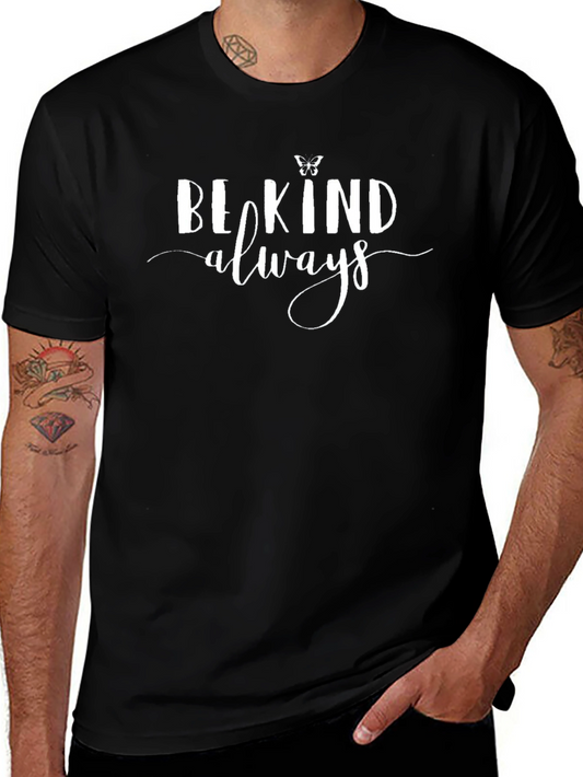 Be Kind Always Black T-Shirt