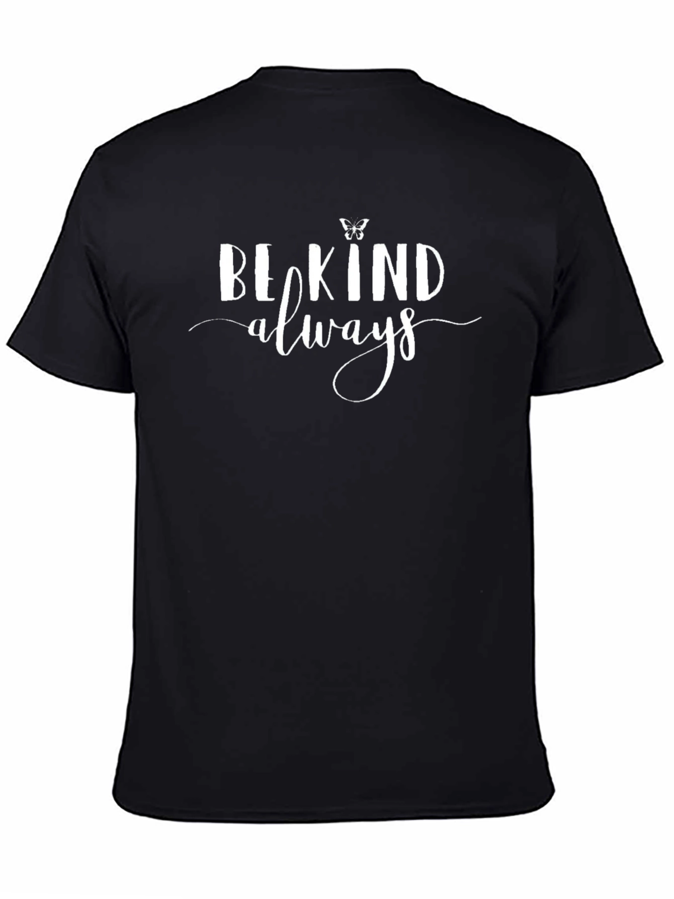 Be Kind Always Black T-Shirt