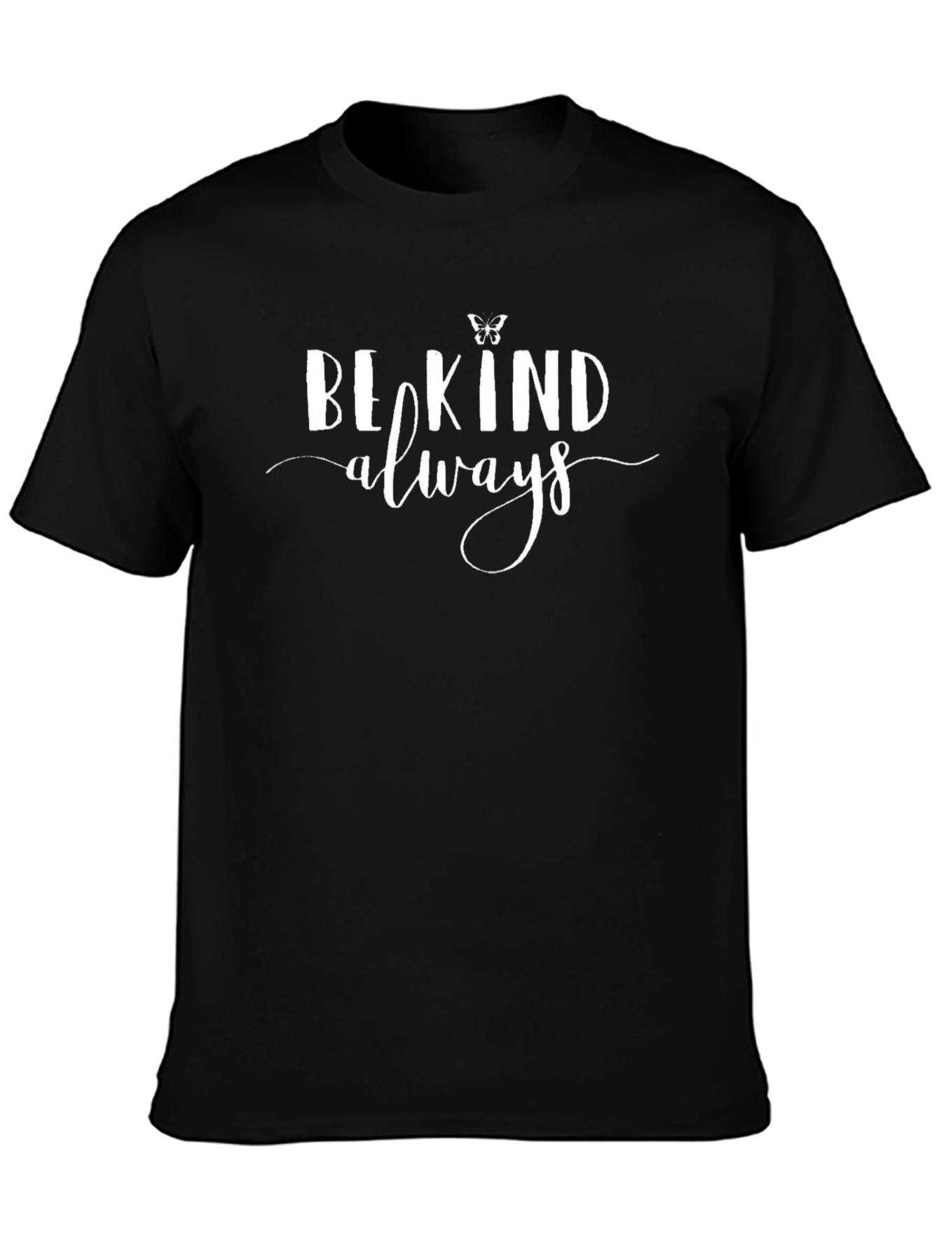 Be Kind Always Black T-Shirt
