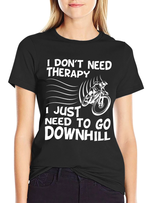 Funny Mountain Biker T-Shirt - Downhill Therapy