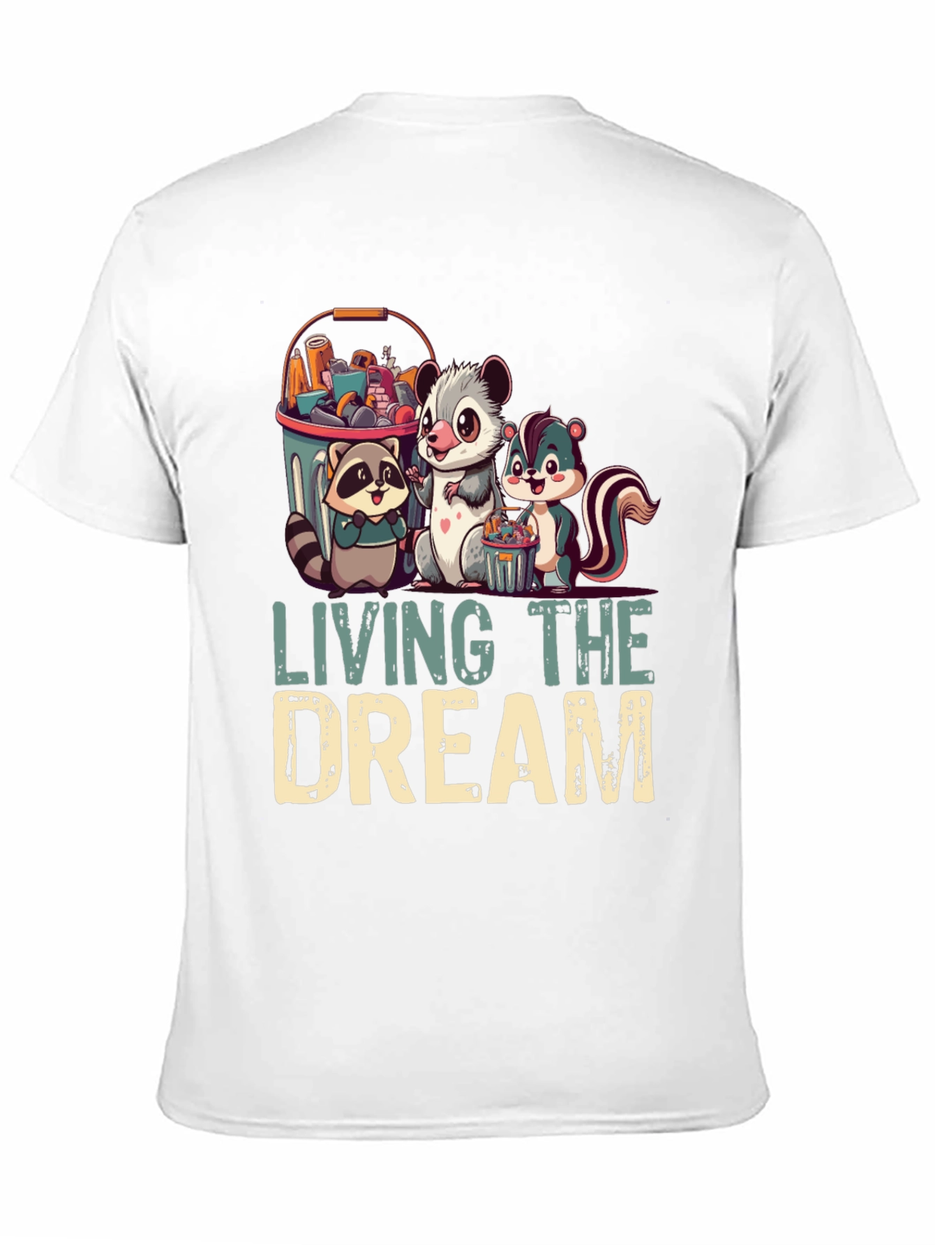 Living the Dream T-Shirt - Raccoon Opossum Skunk
