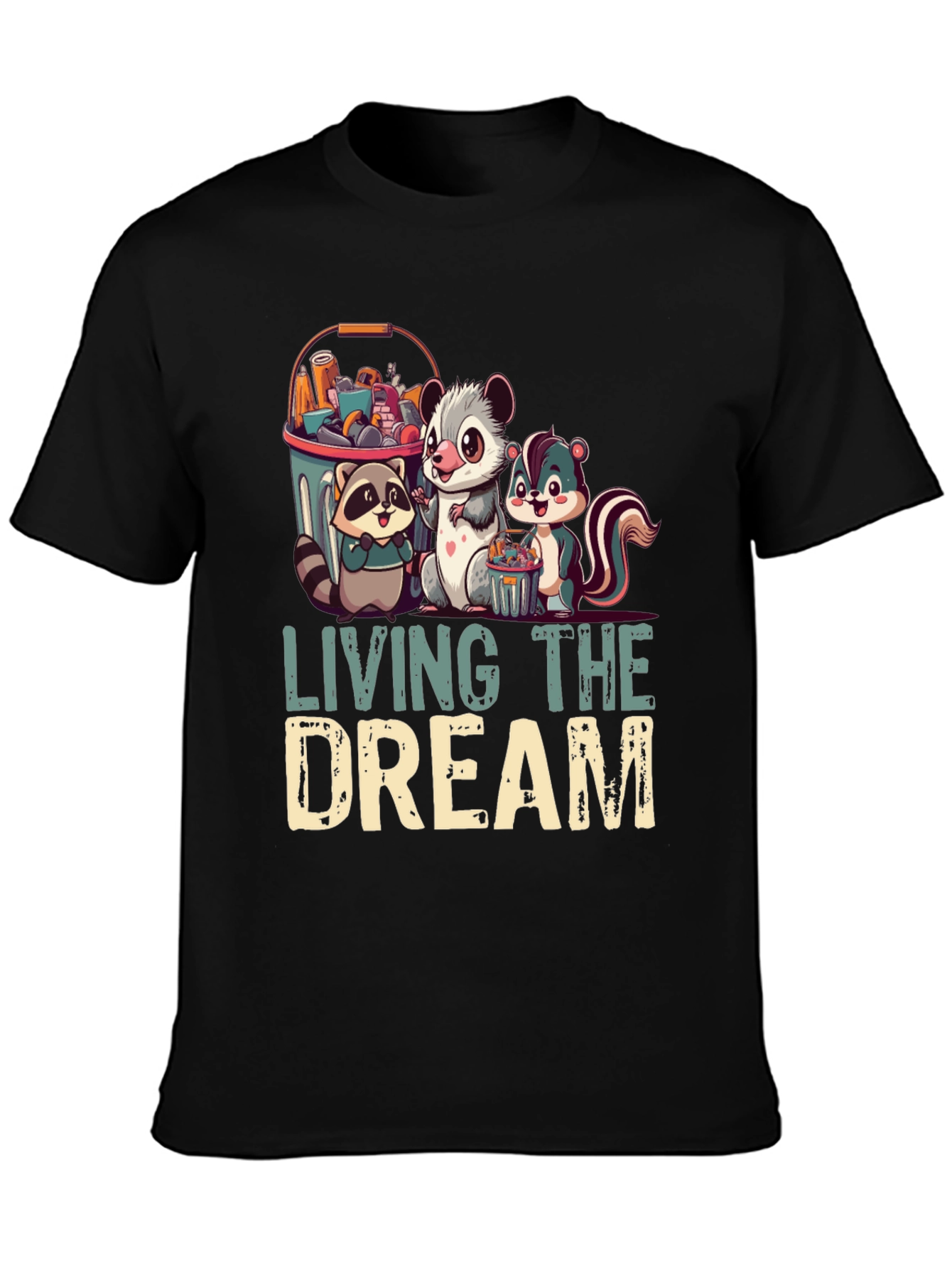 Living the Dream T-Shirt - Raccoon Opossum Skunk