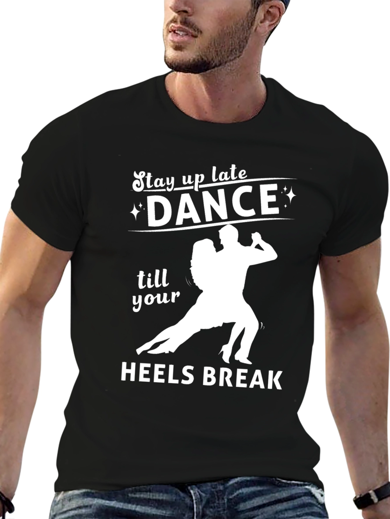 Dance Till Your Heels Break T-Shirt