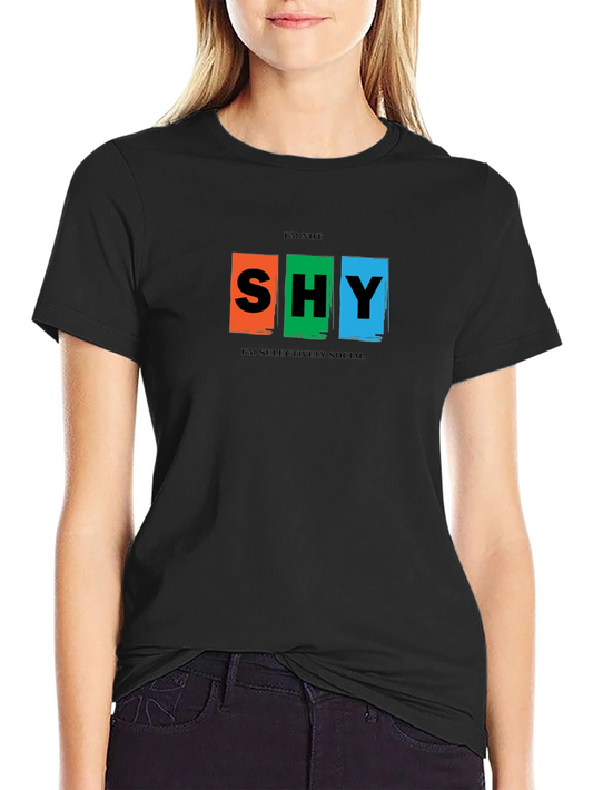 Im Not Shy T-Shirt - Selectively Social