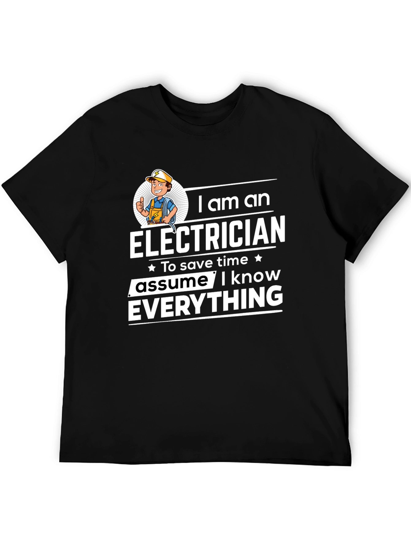 Electrician Funny T-Shirt: I Know Everything