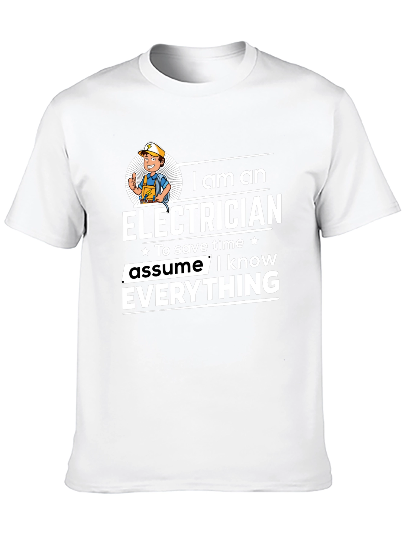 Electrician Funny T-Shirt: I Know Everything
