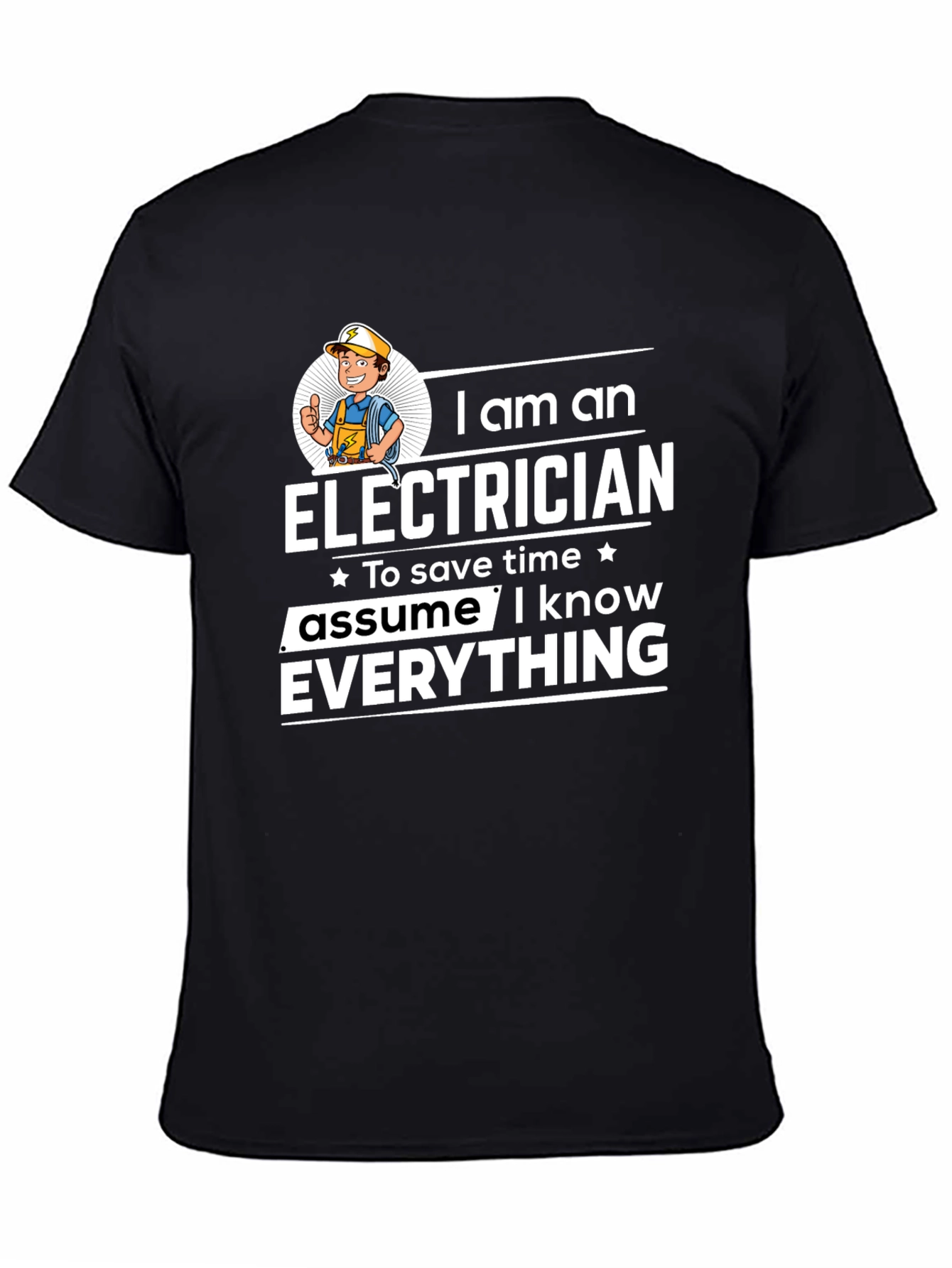 Electrician Funny T-Shirt: I Know Everything