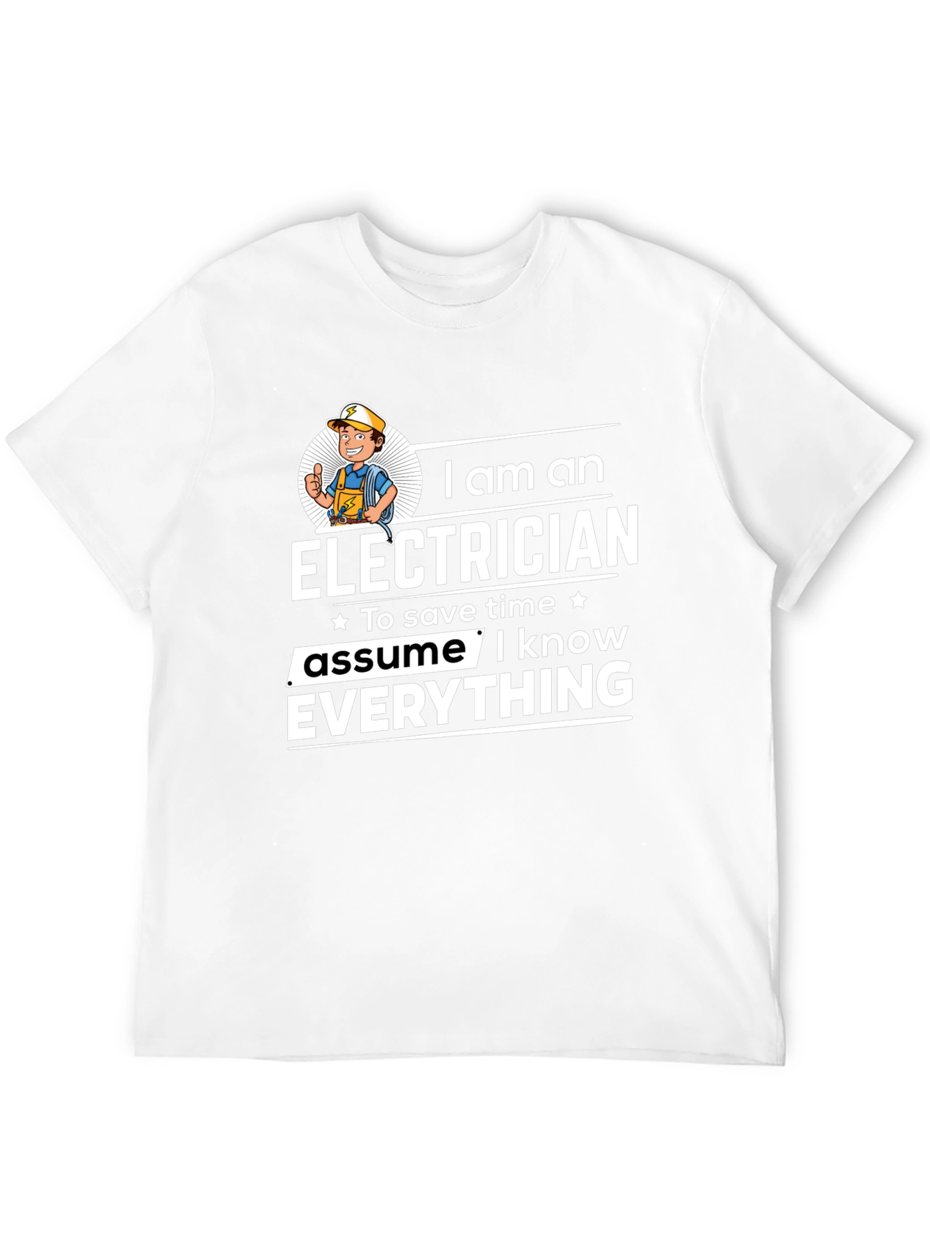 Electrician Funny T-Shirt: I Know Everything