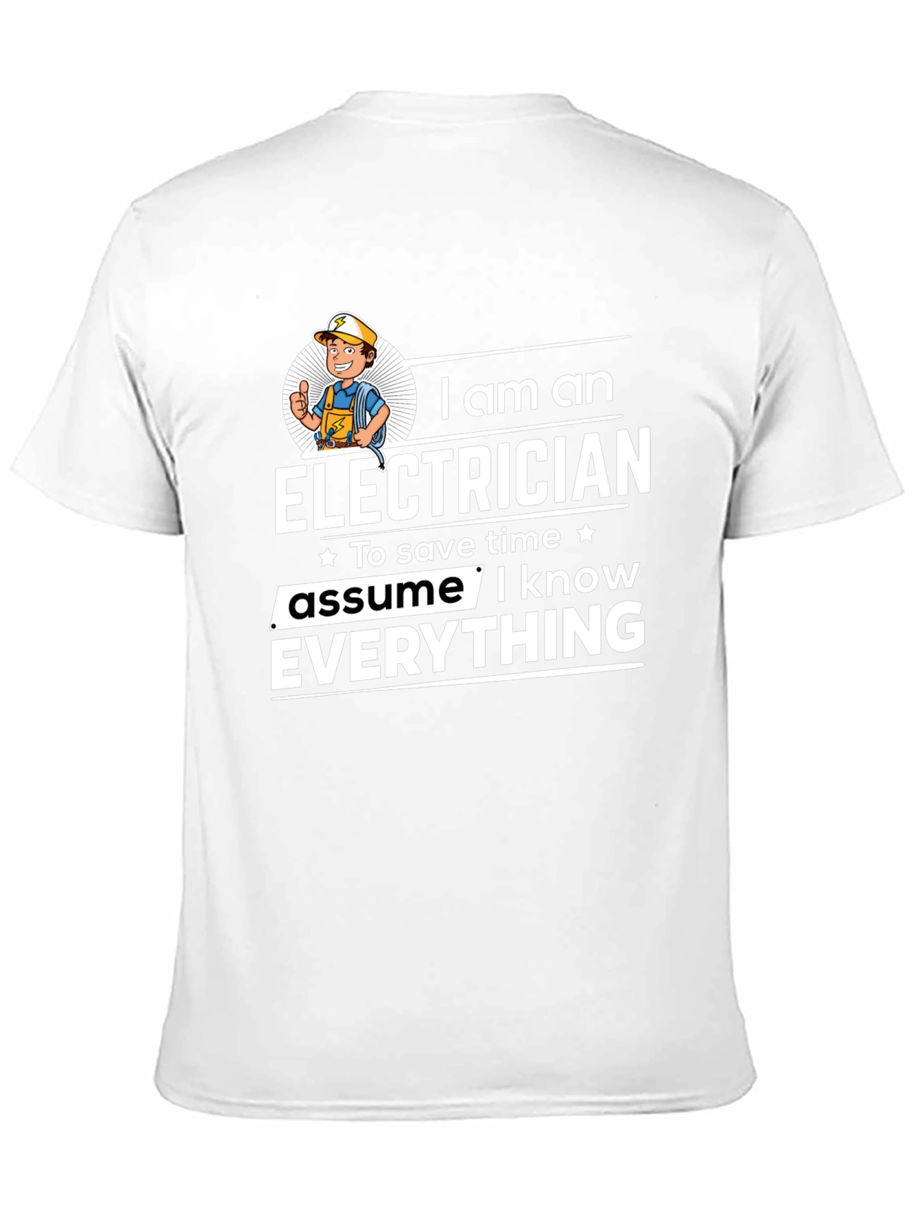 Electrician Funny T-Shirt: I Know Everything
