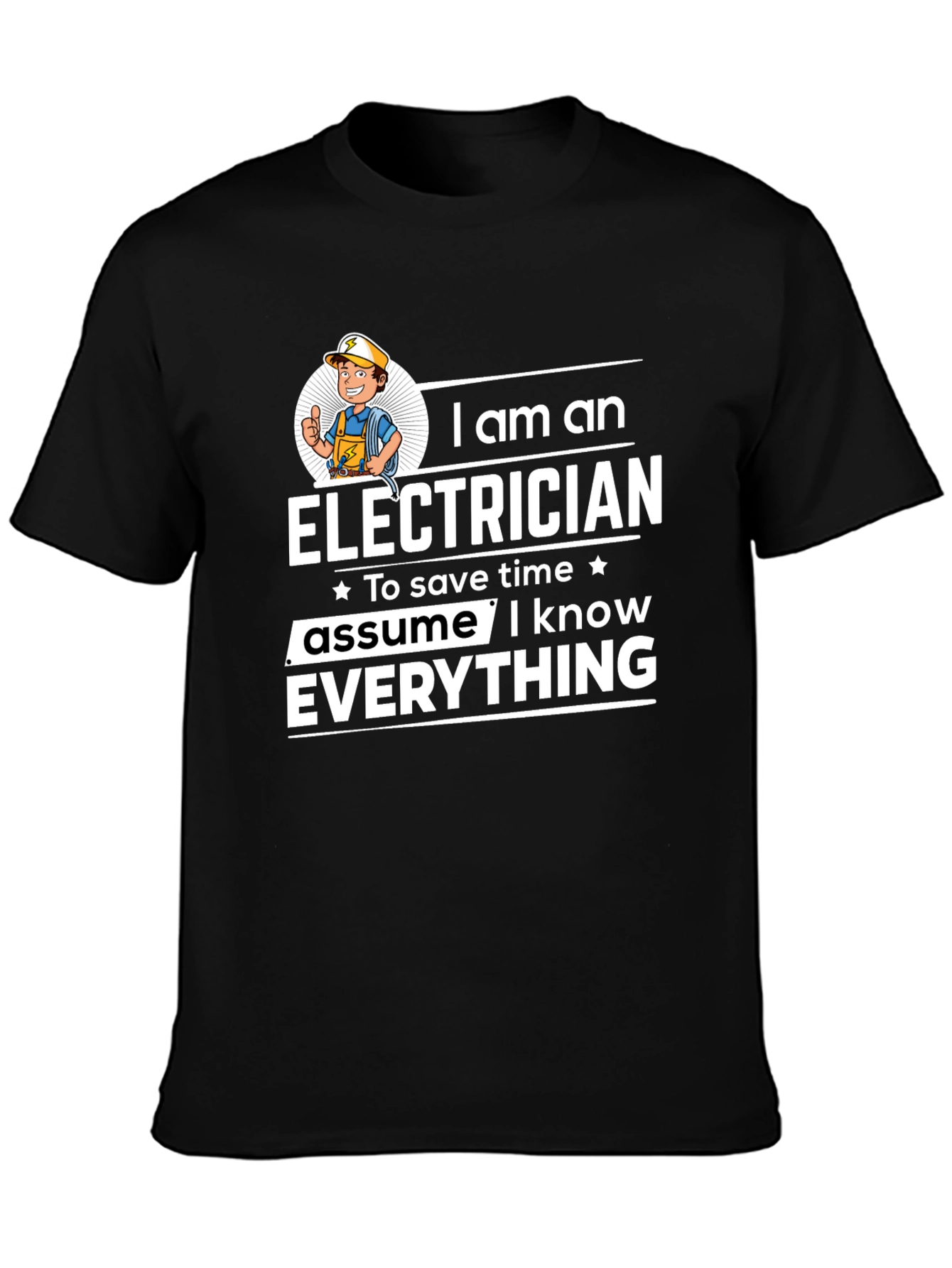 Electrician Funny T-Shirt: I Know Everything