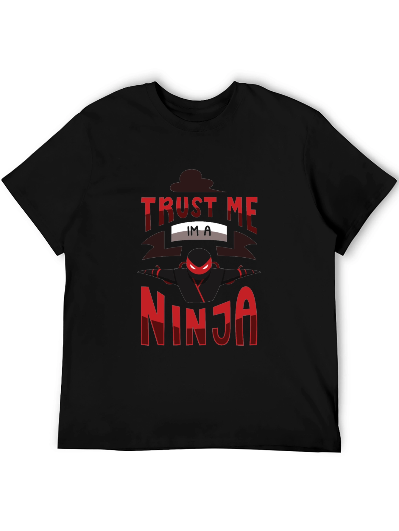 Trust Me Im A Ninja Graphic T-Shirt