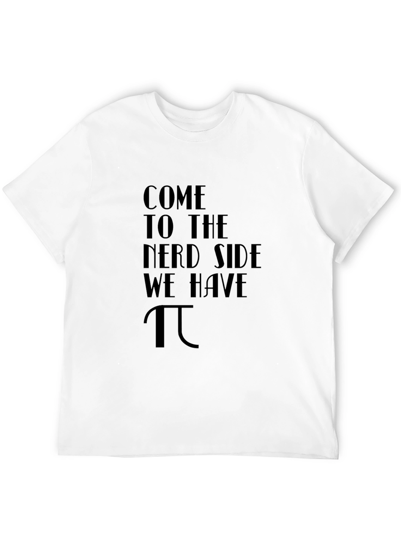 Come to the Nerd Side T-Shirt