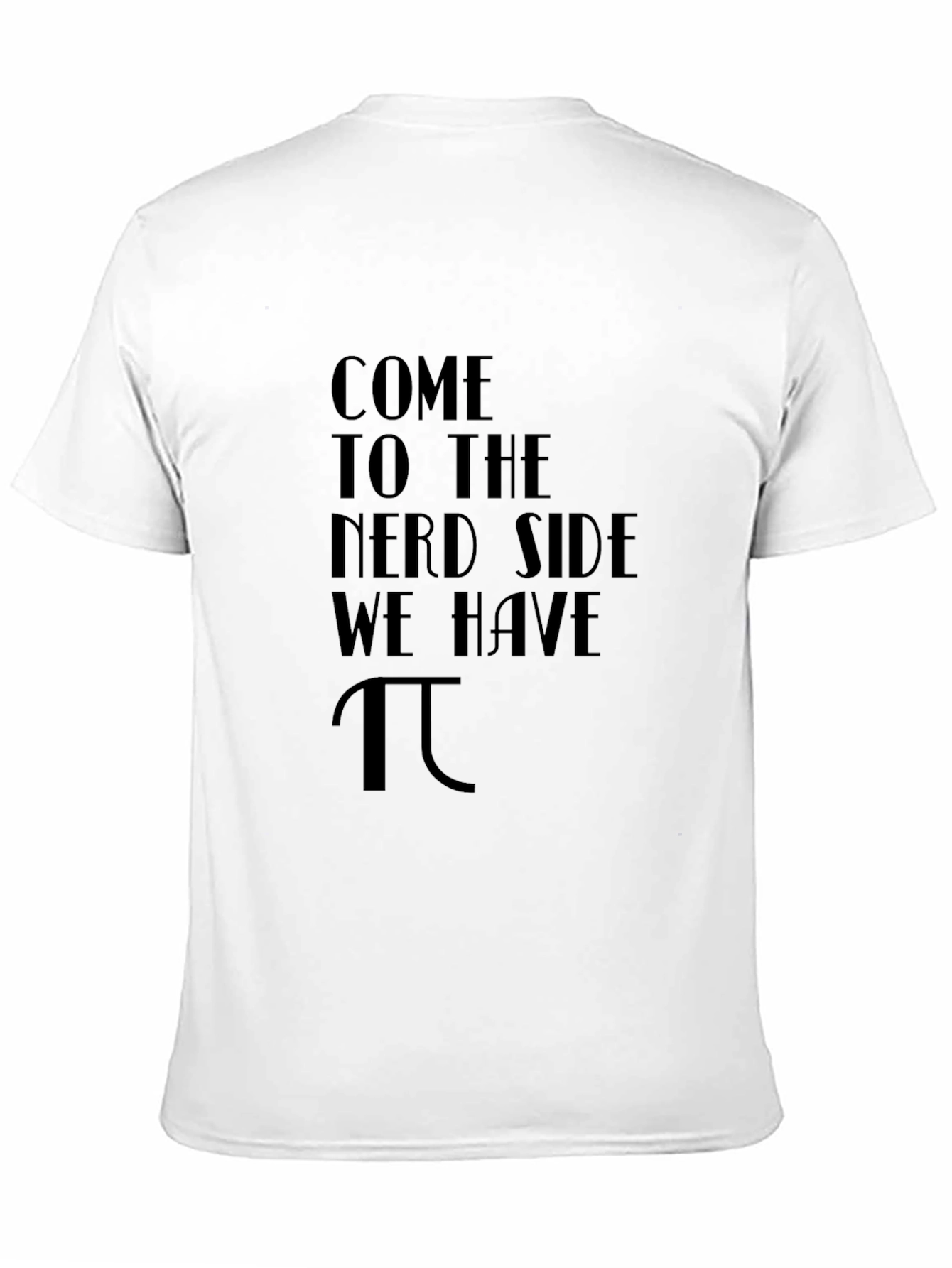 Come to the Nerd Side T-Shirt