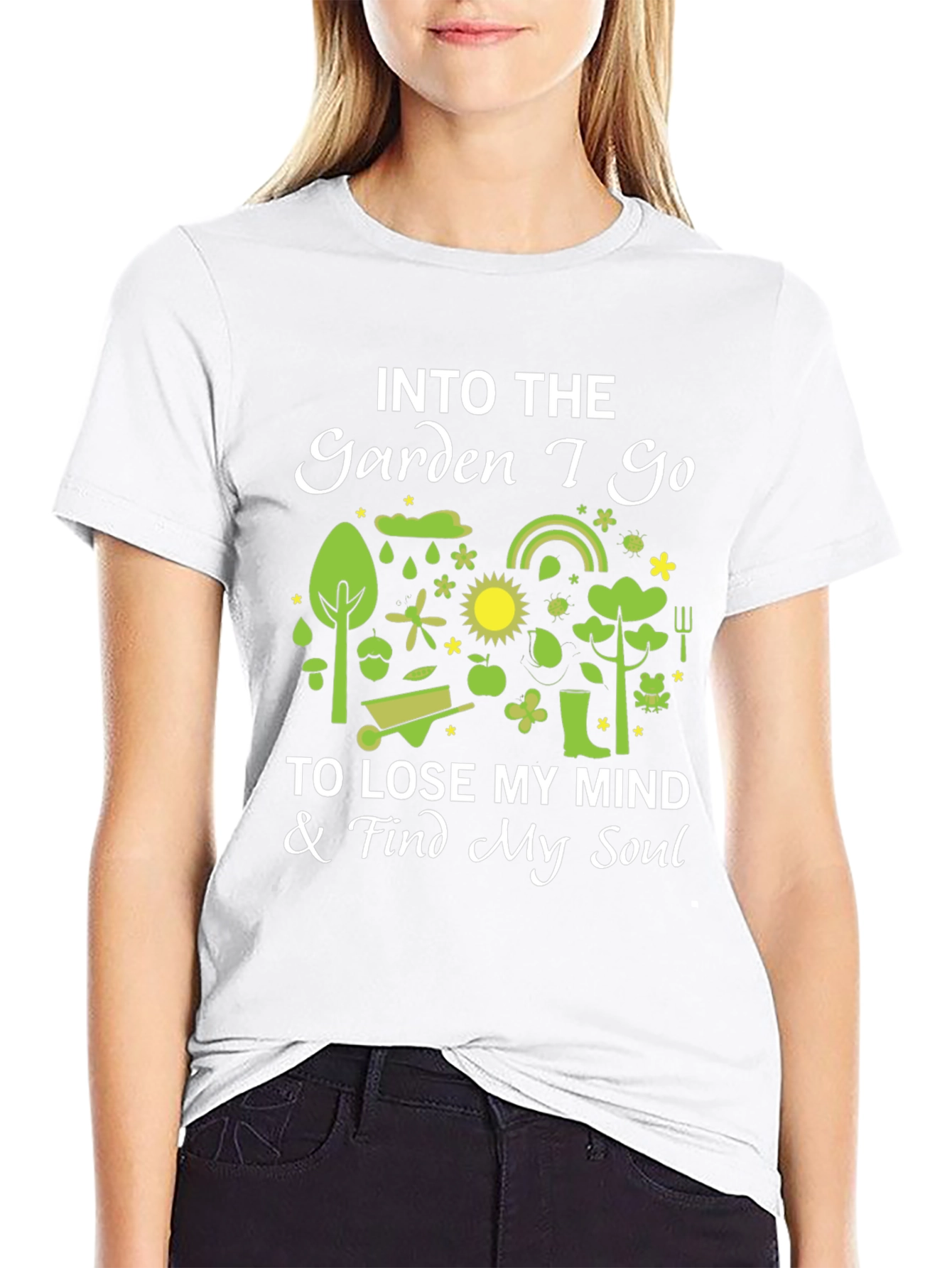 Into The Garden I Go T-Shirt