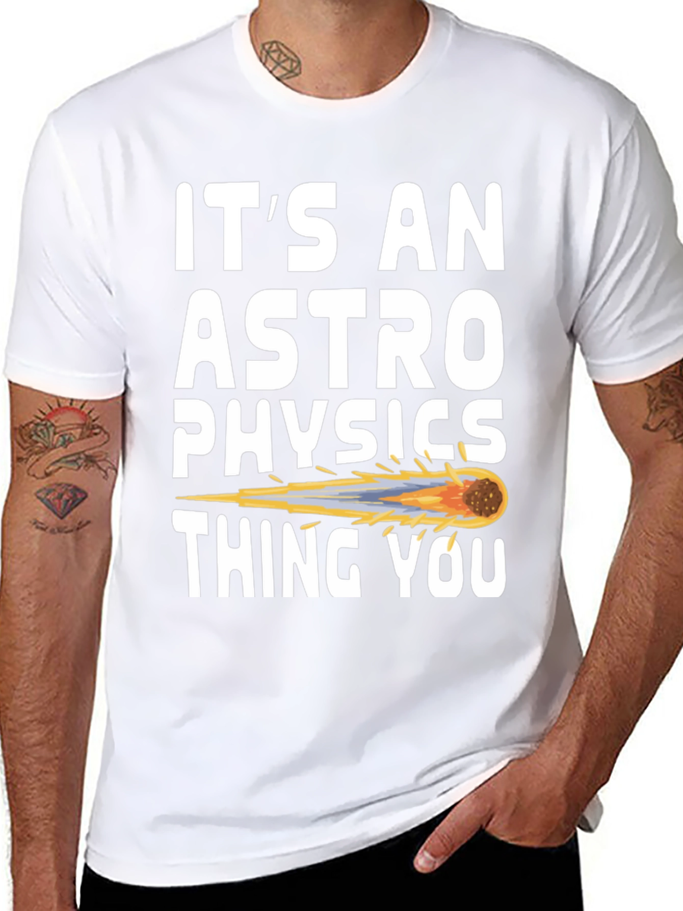 Its an Astrophysics Thing T-Shirt