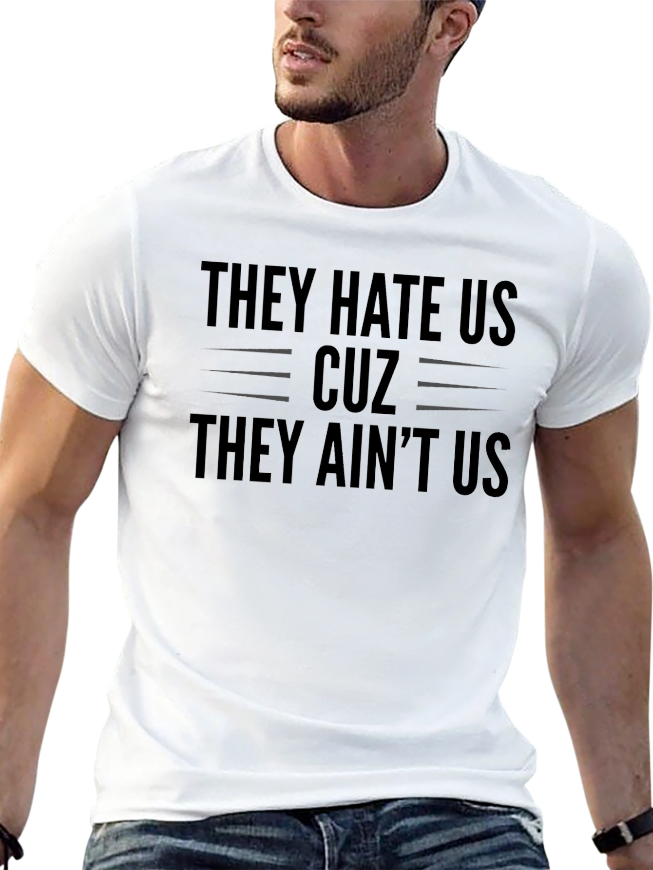 They Hate Us Cuz They Aint Us Black T-Shirt