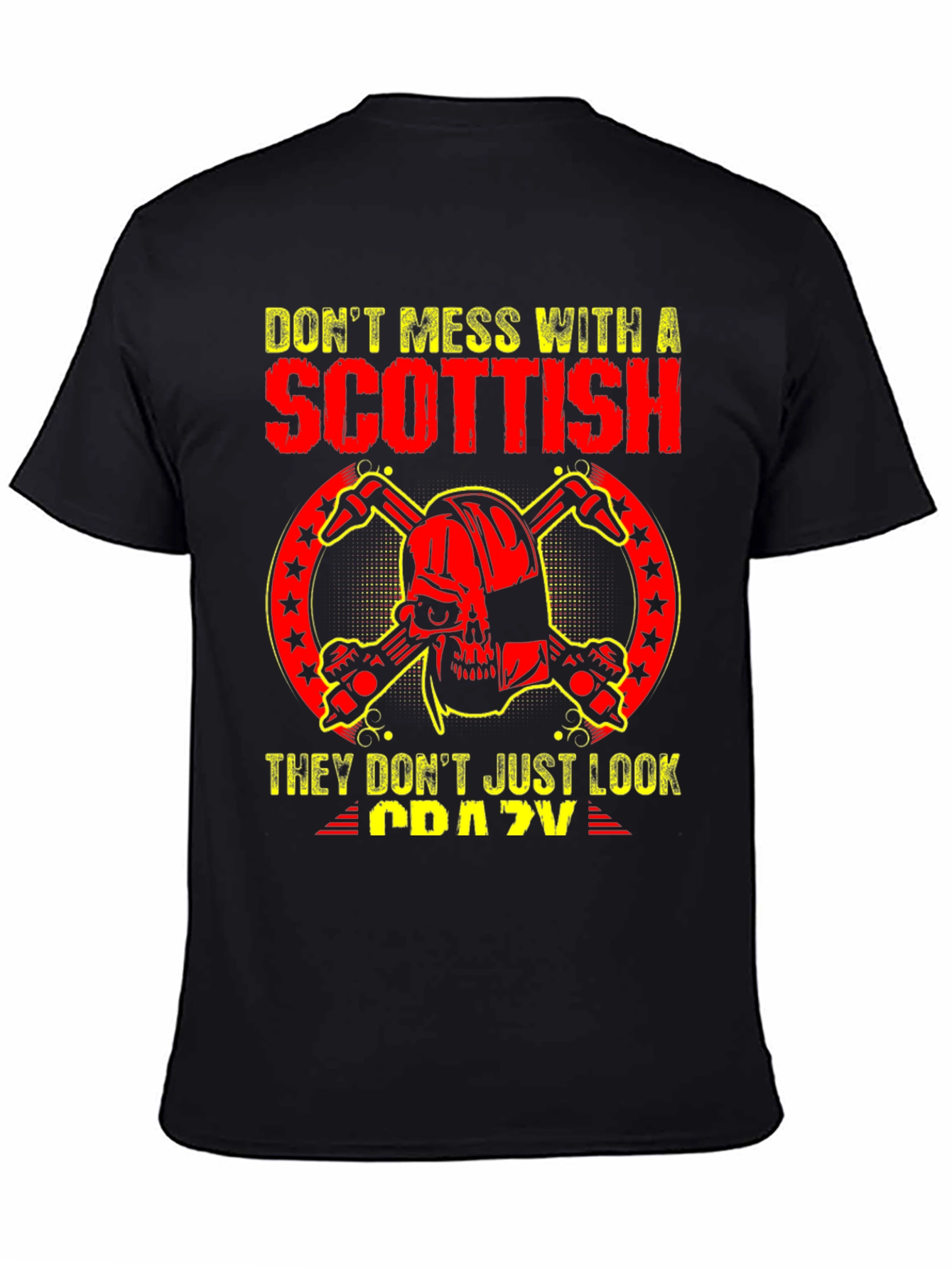 Dont Mess With A Scottish T-Shirt