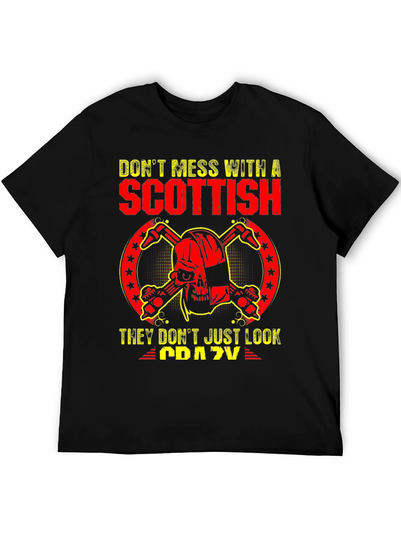 Dont Mess With A Scottish T-Shirt