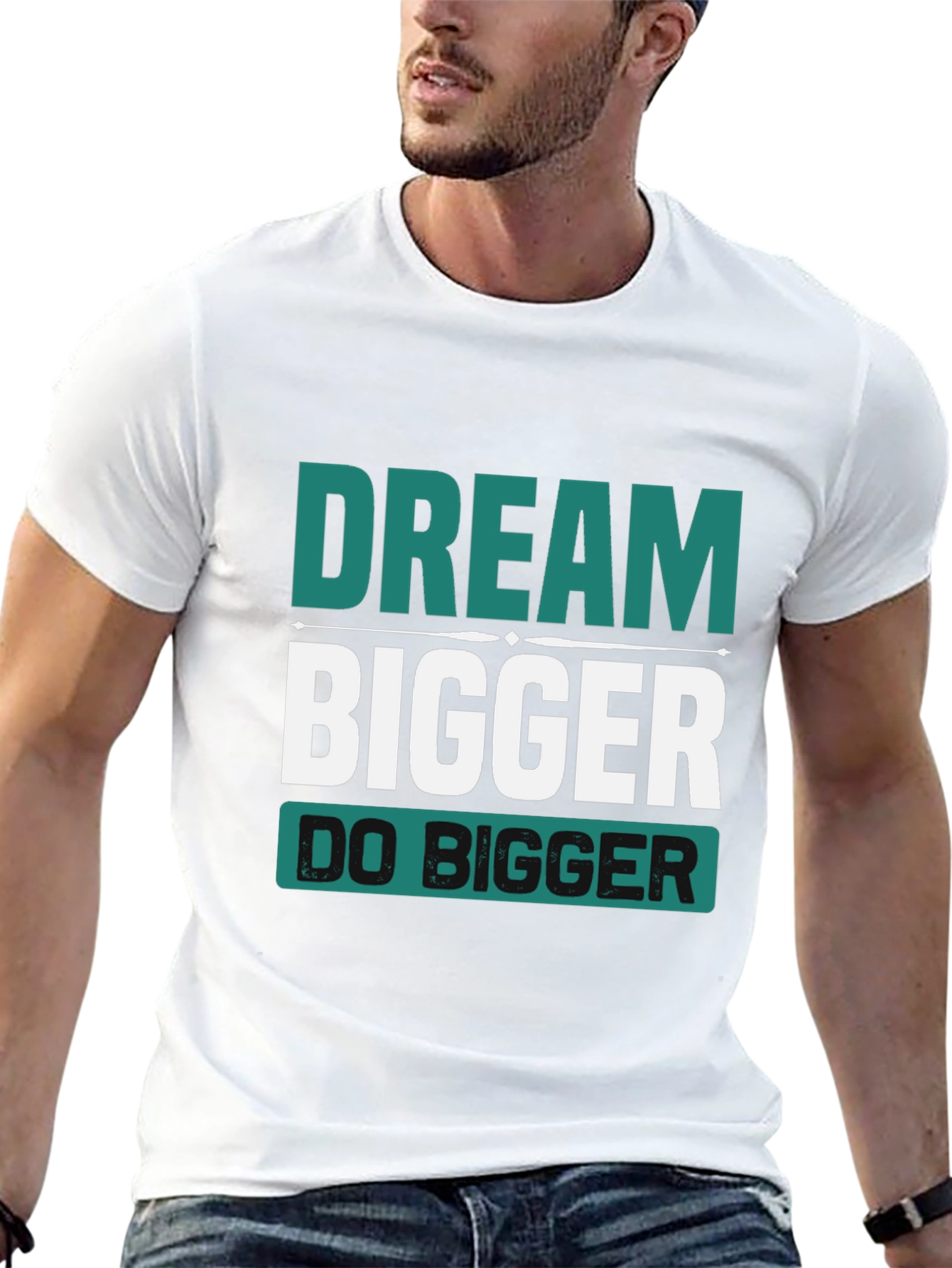 Dream Bigger T-Shirt - Motivational Graphic Tee