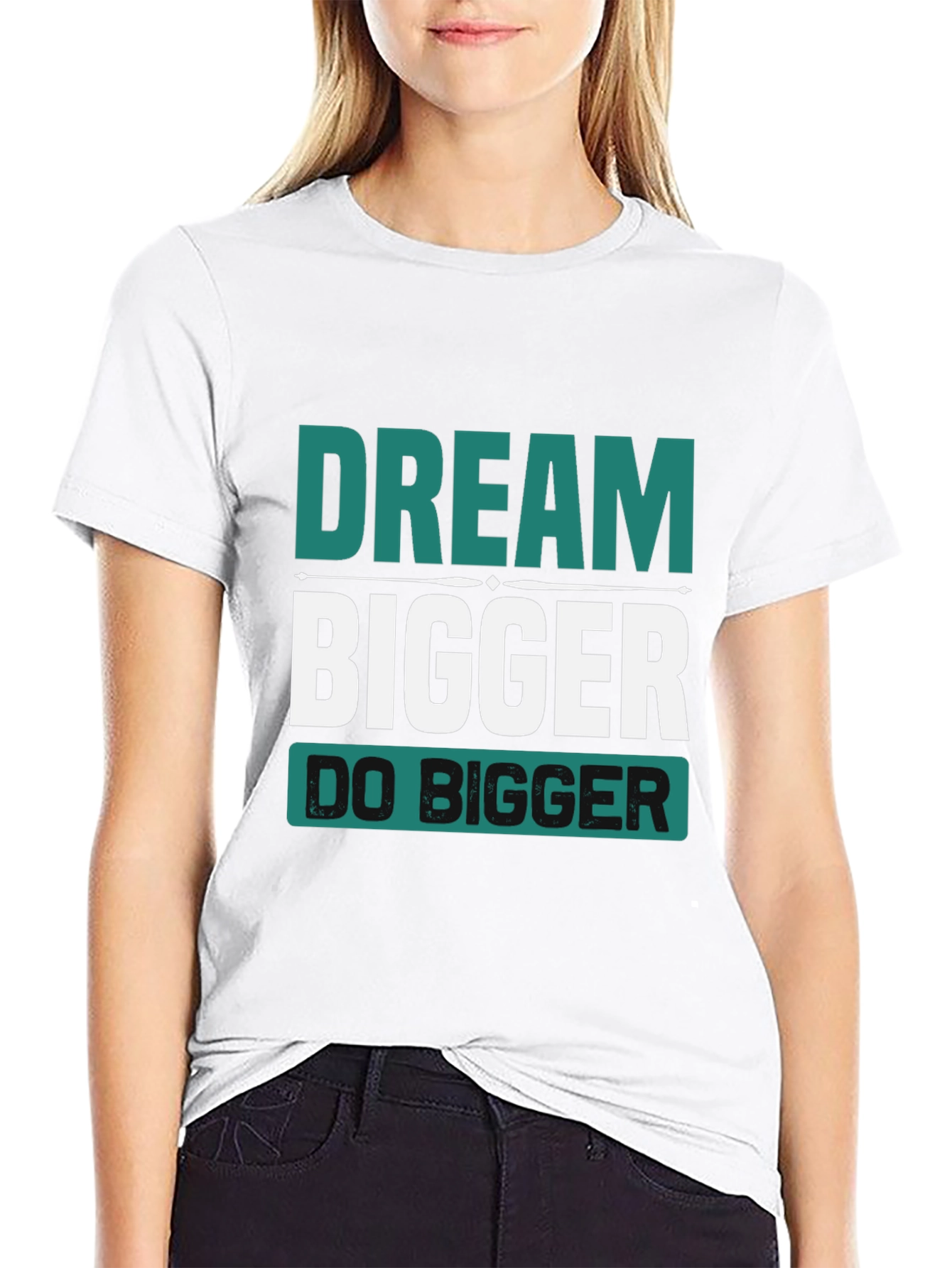 Dream Bigger T-Shirt - Motivational Graphic Tee