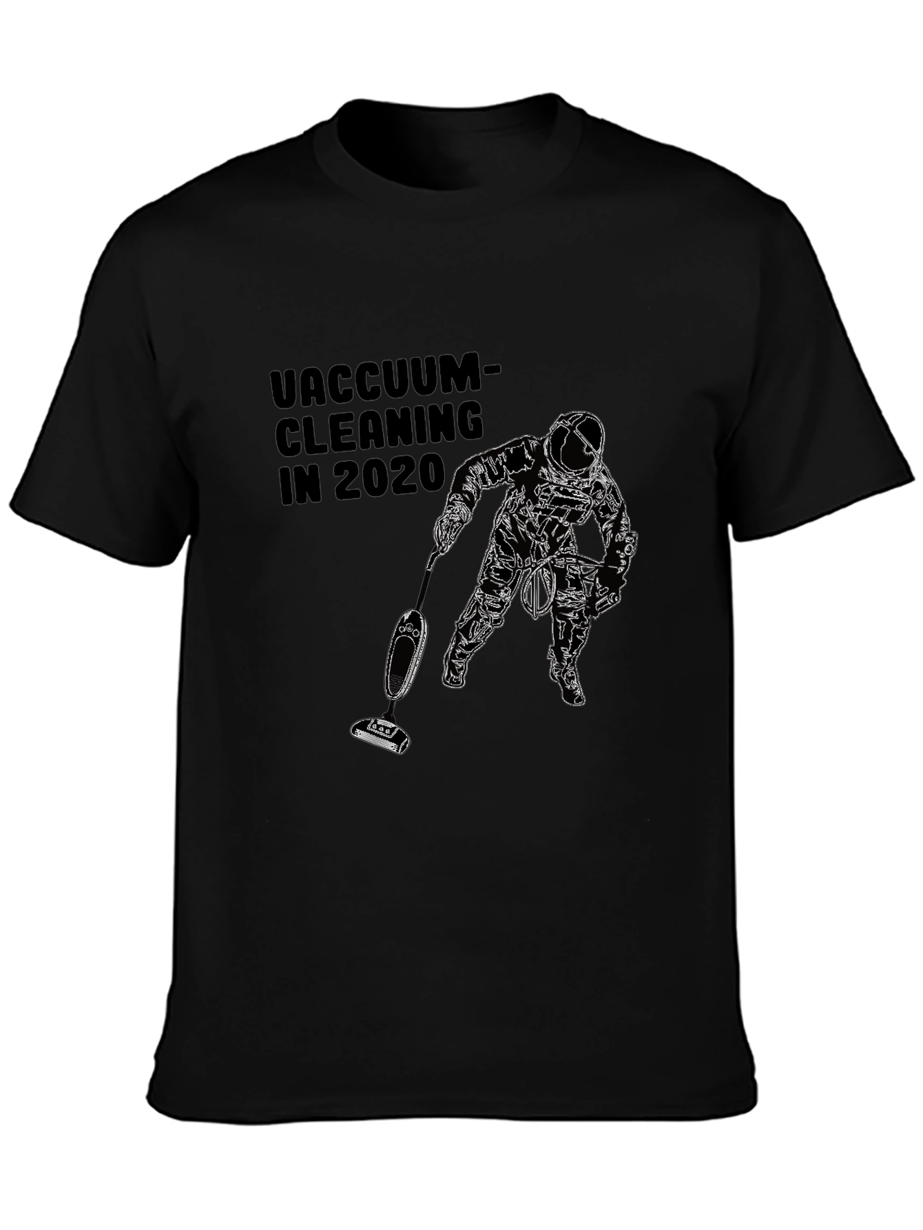 Vacuum Cleaning in 2020 Black T-Shirt