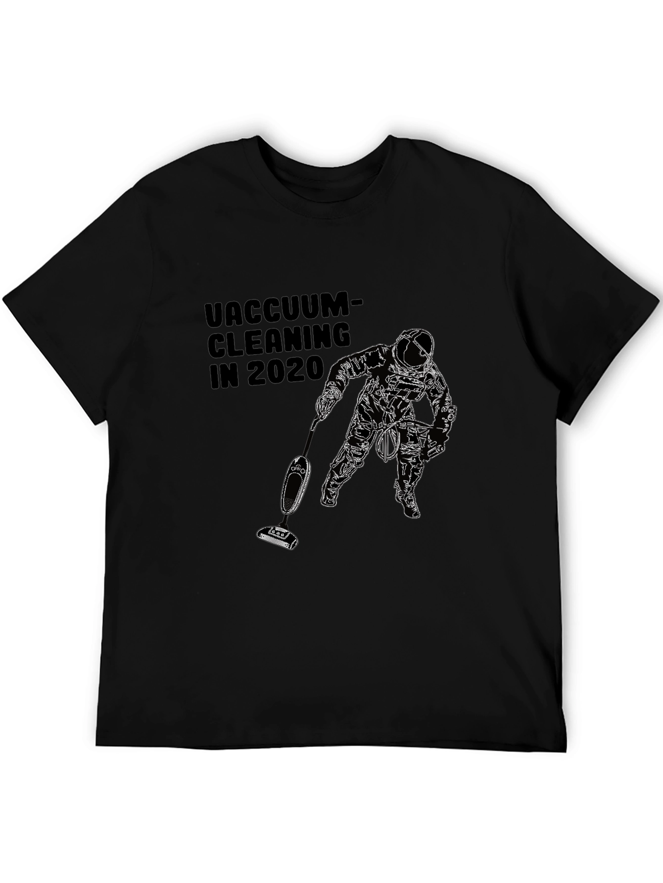 Vacuum Cleaning in 2020 Black T-Shirt