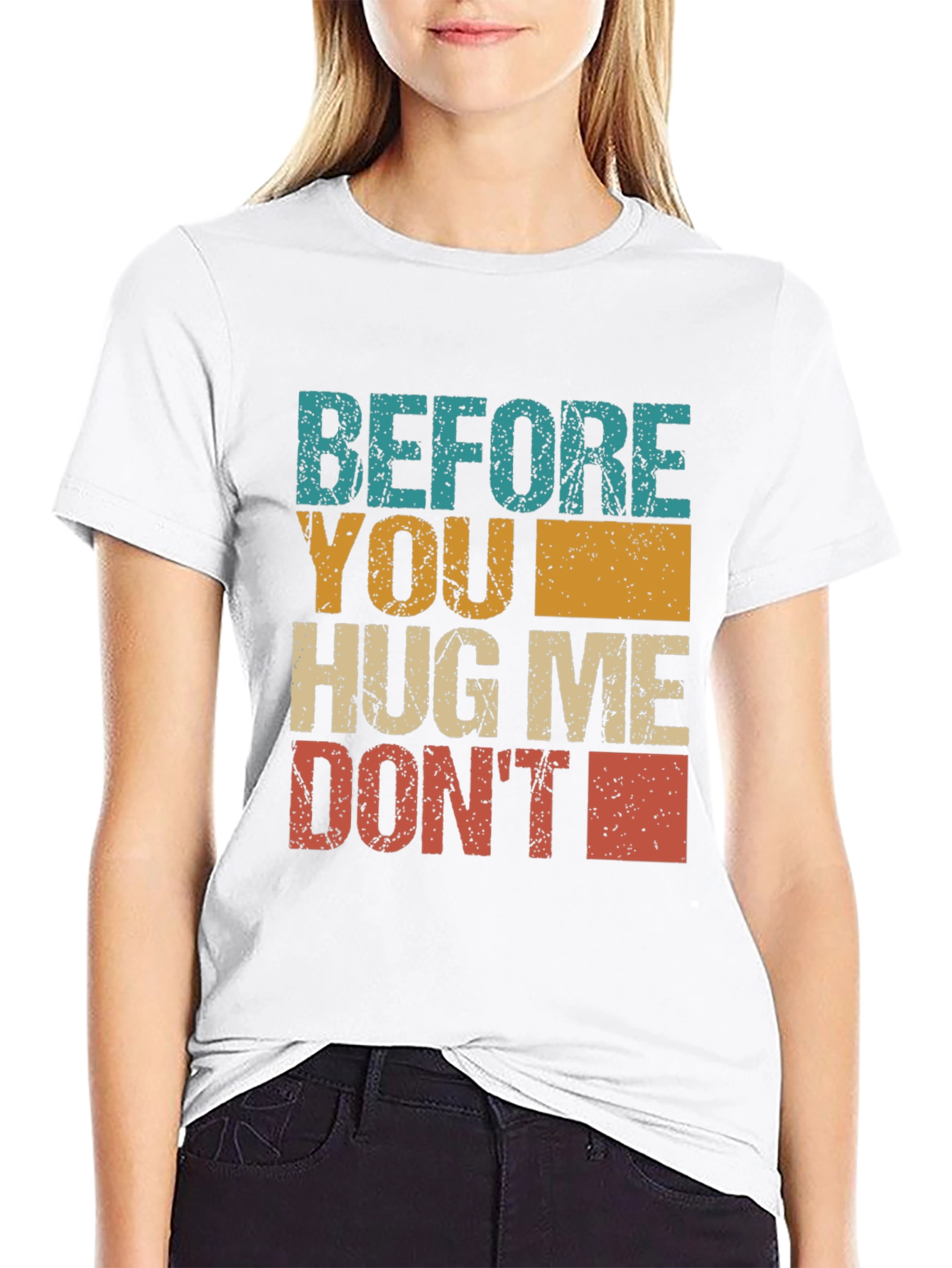 Retro Before You Hug Me Dont Graphic Tee