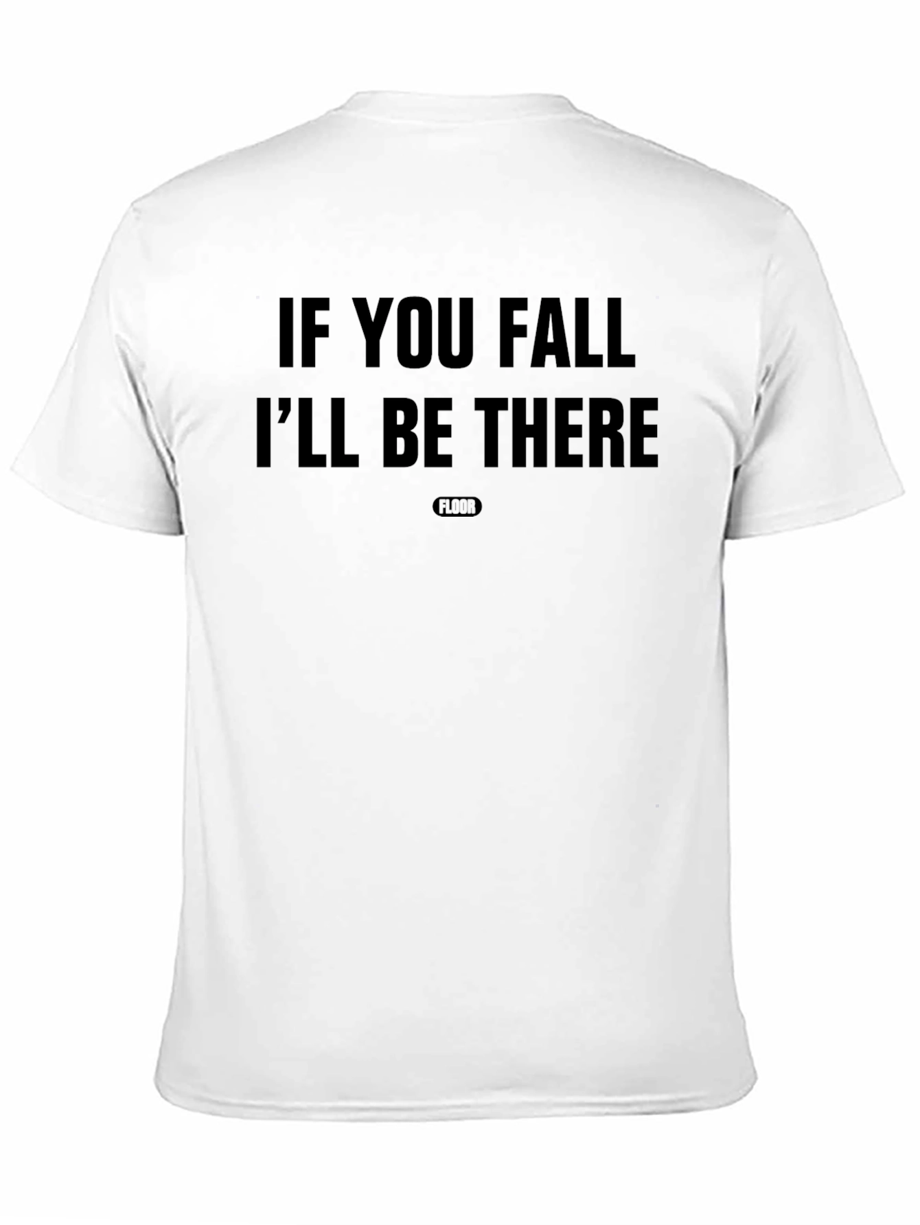Funny Ill Be There Black T-Shirt