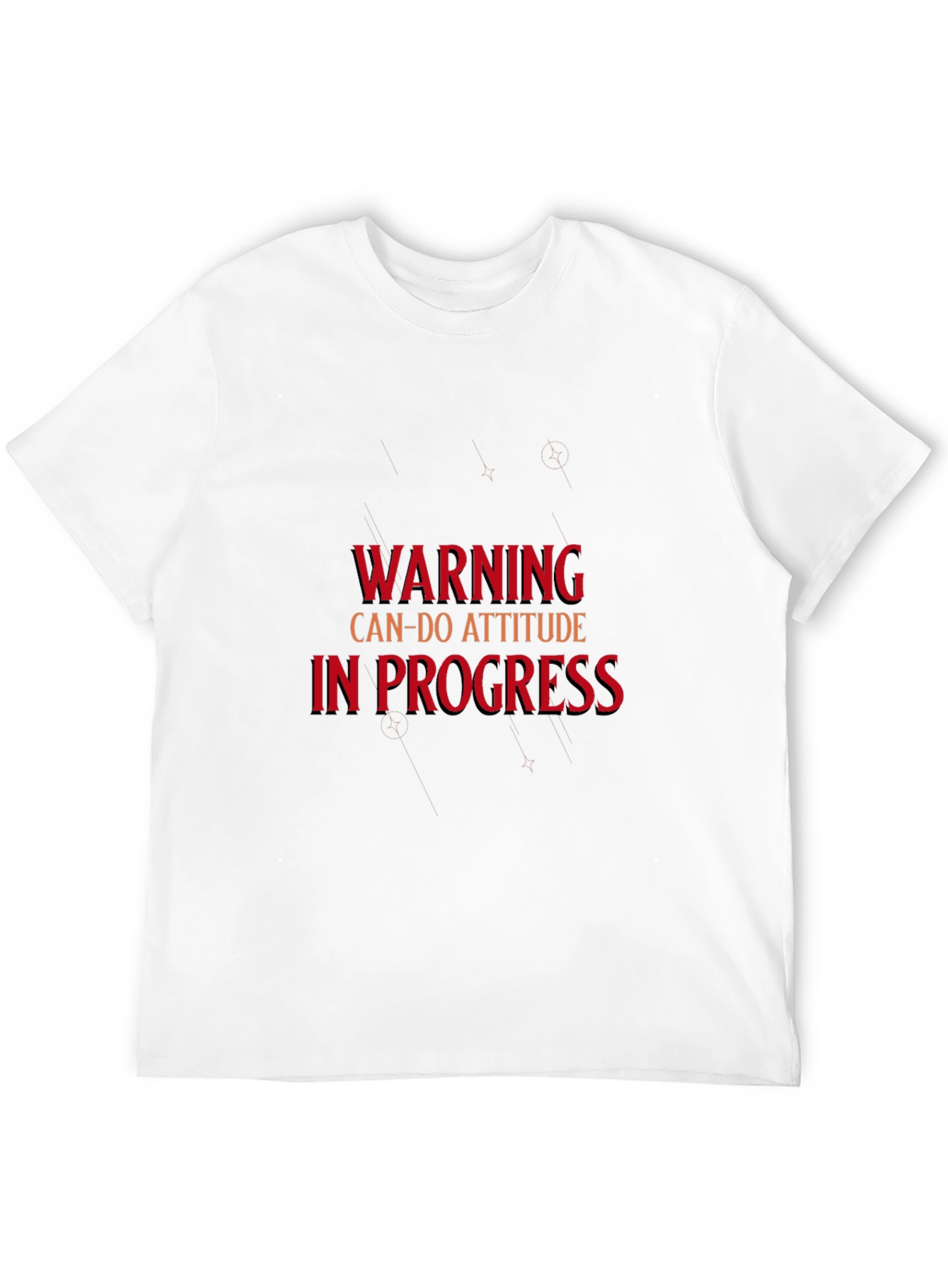 Warning Can-Do Attitude T-Shirt