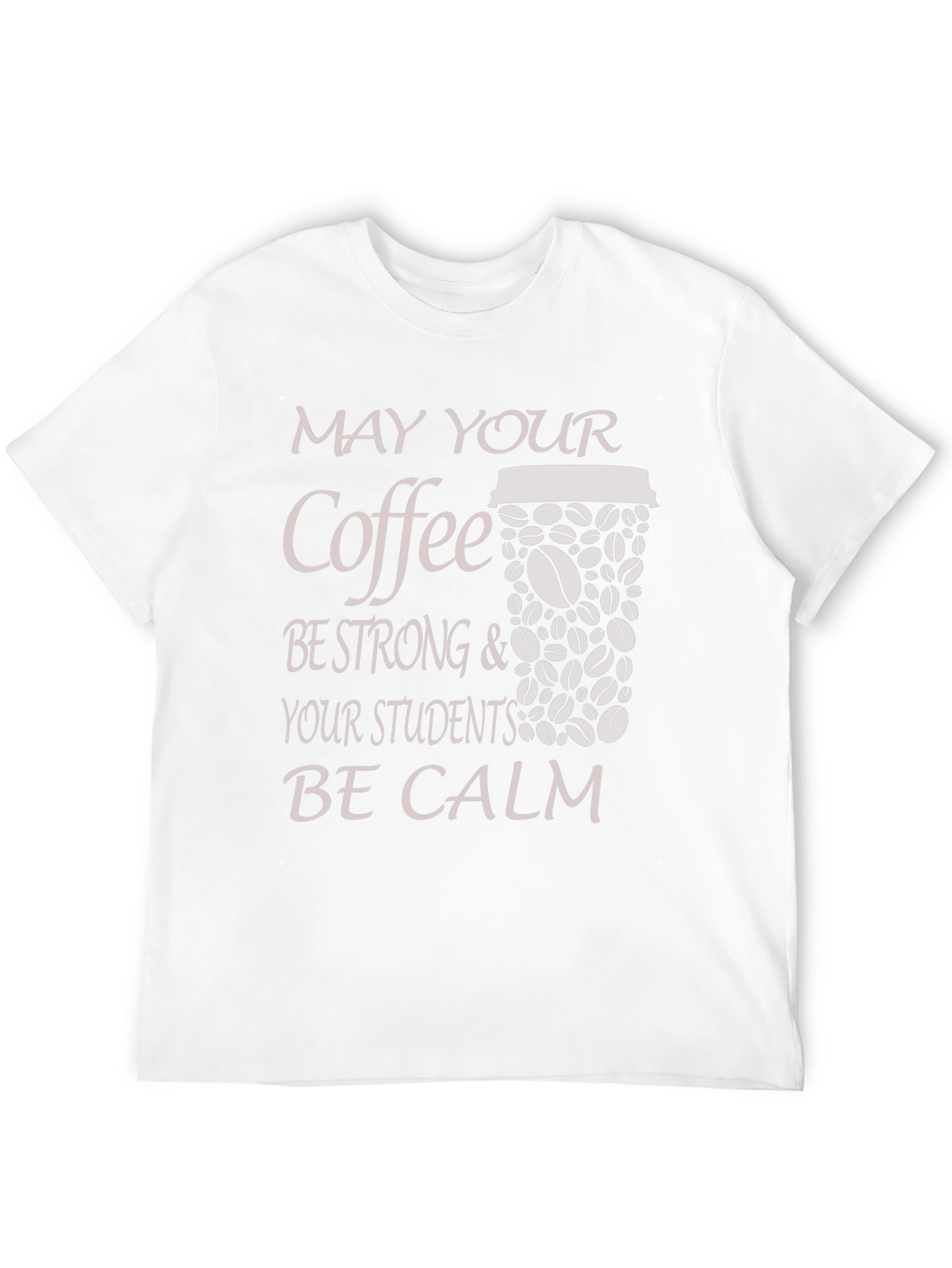 Coffee & Students Tee - Teacher Appreciation Gift