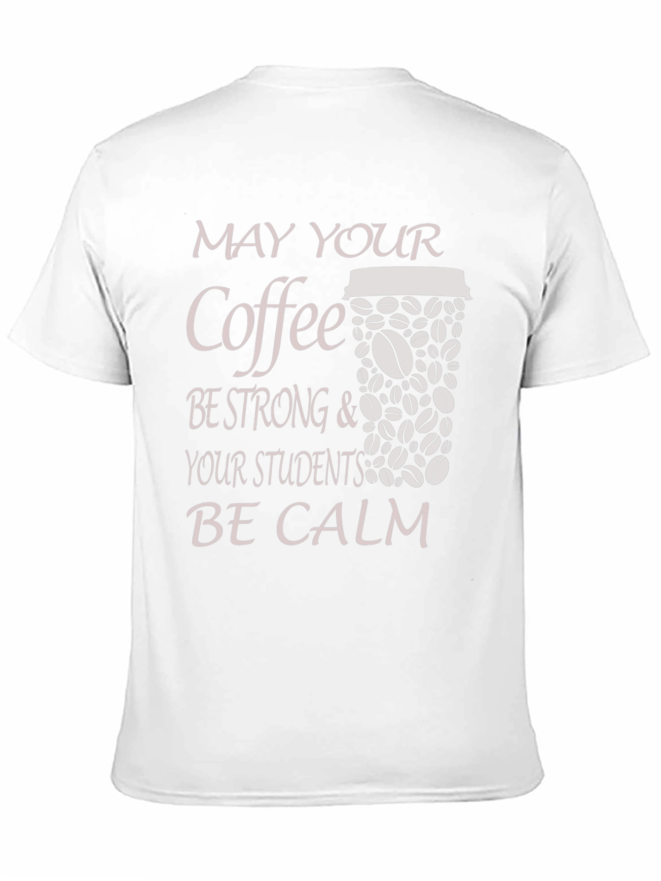 Coffee & Students Tee - Teacher Appreciation Gift