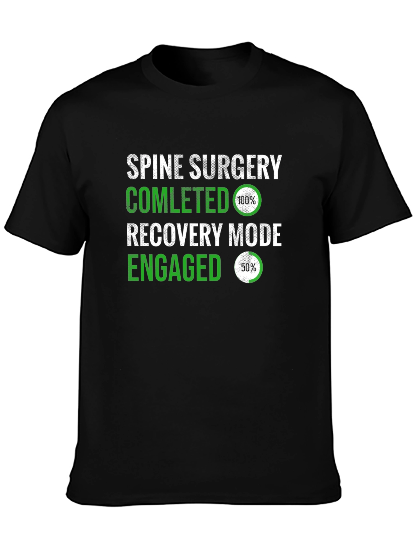 Spine Surgery Recovery Mode T-Shirt