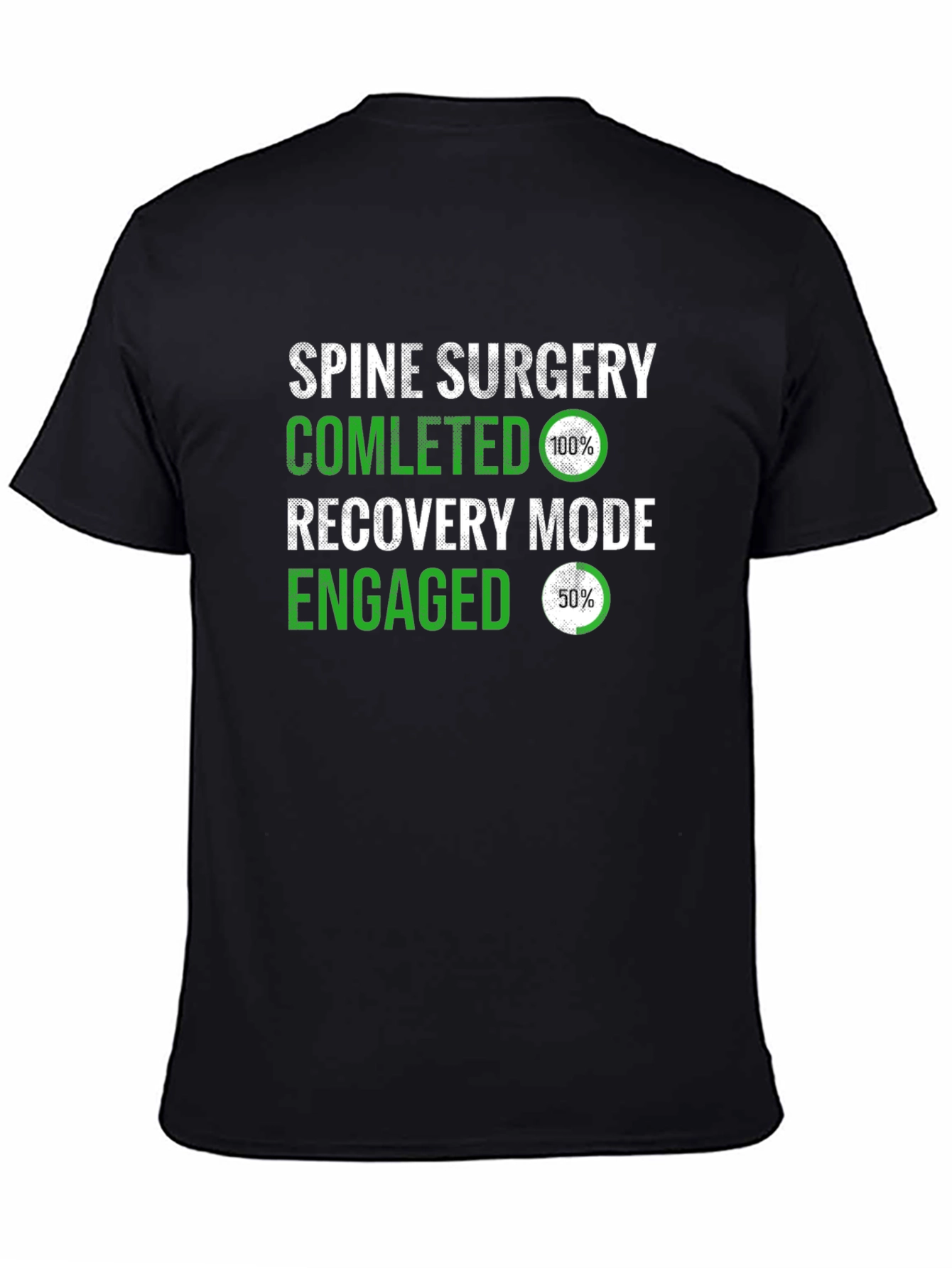 Spine Surgery Recovery Mode T-Shirt