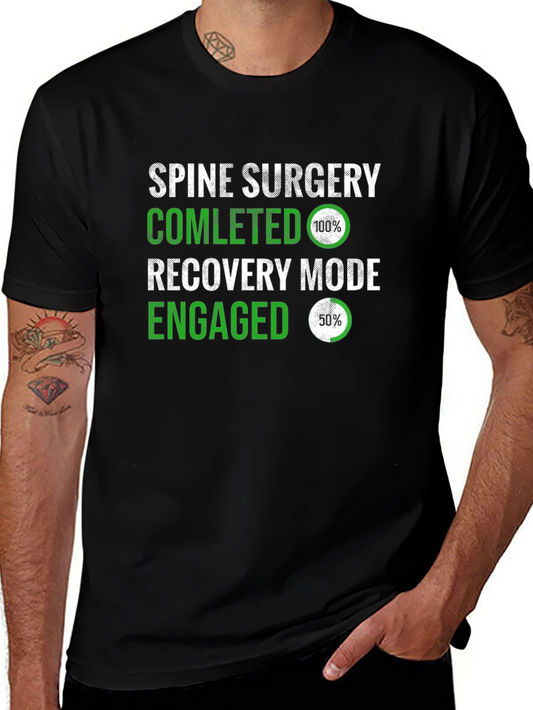 Spine Surgery Recovery Mode T-Shirt
