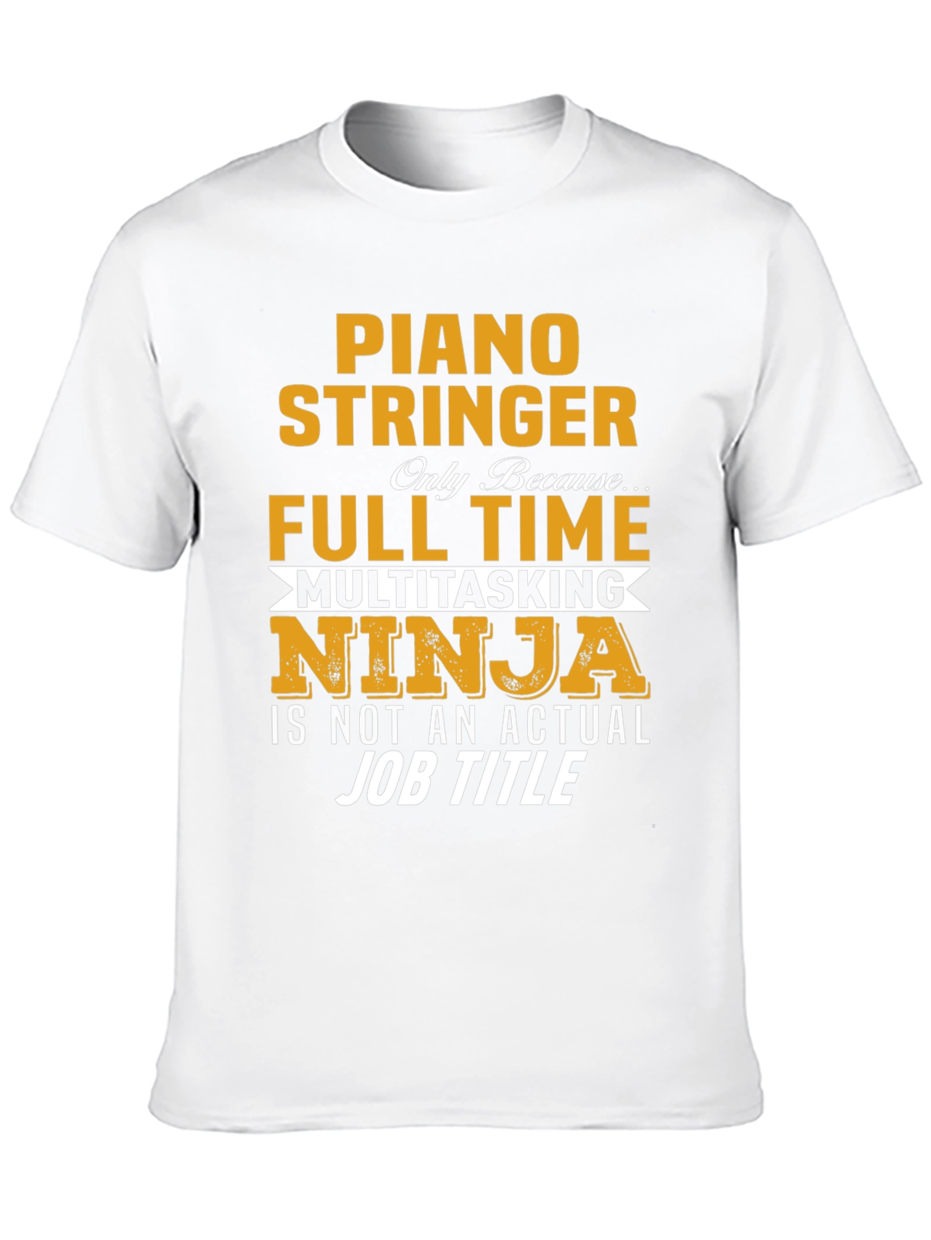 Piano Stringer Full Time Ninja T-Shirt