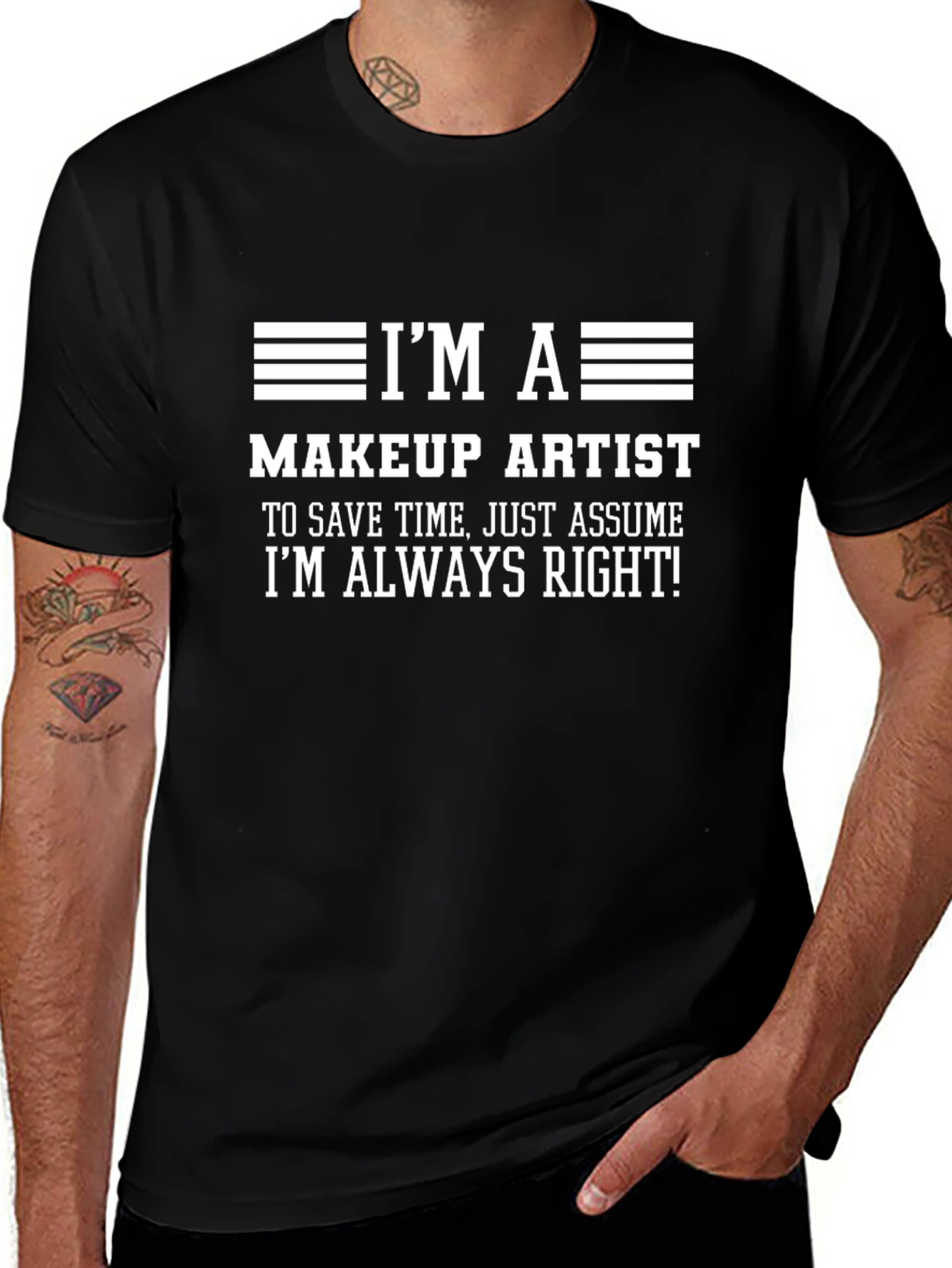 Makeup Artist Always Right Graphic Tee