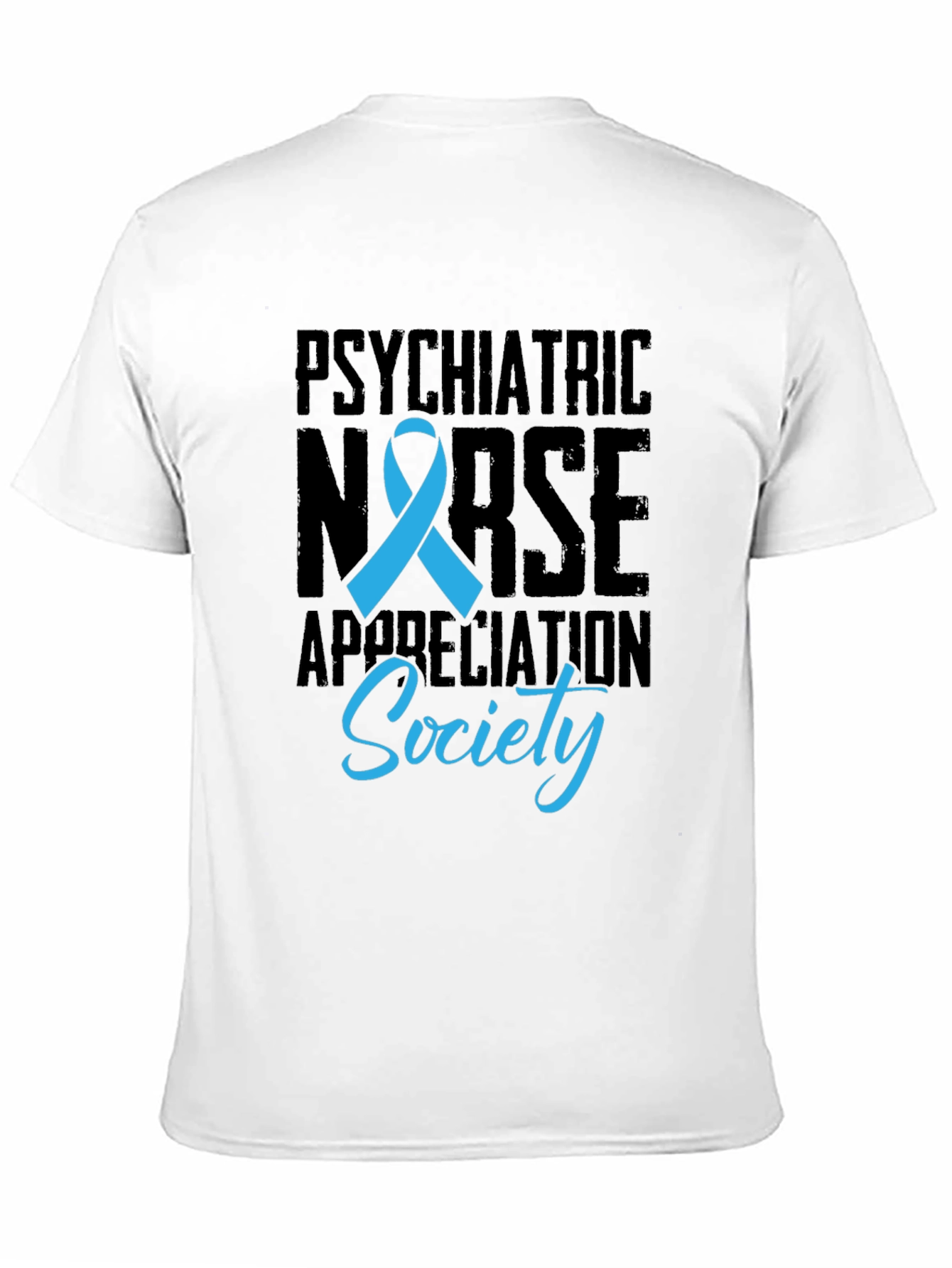 Psychiatric Nurse Appreciation Society T-Shirt