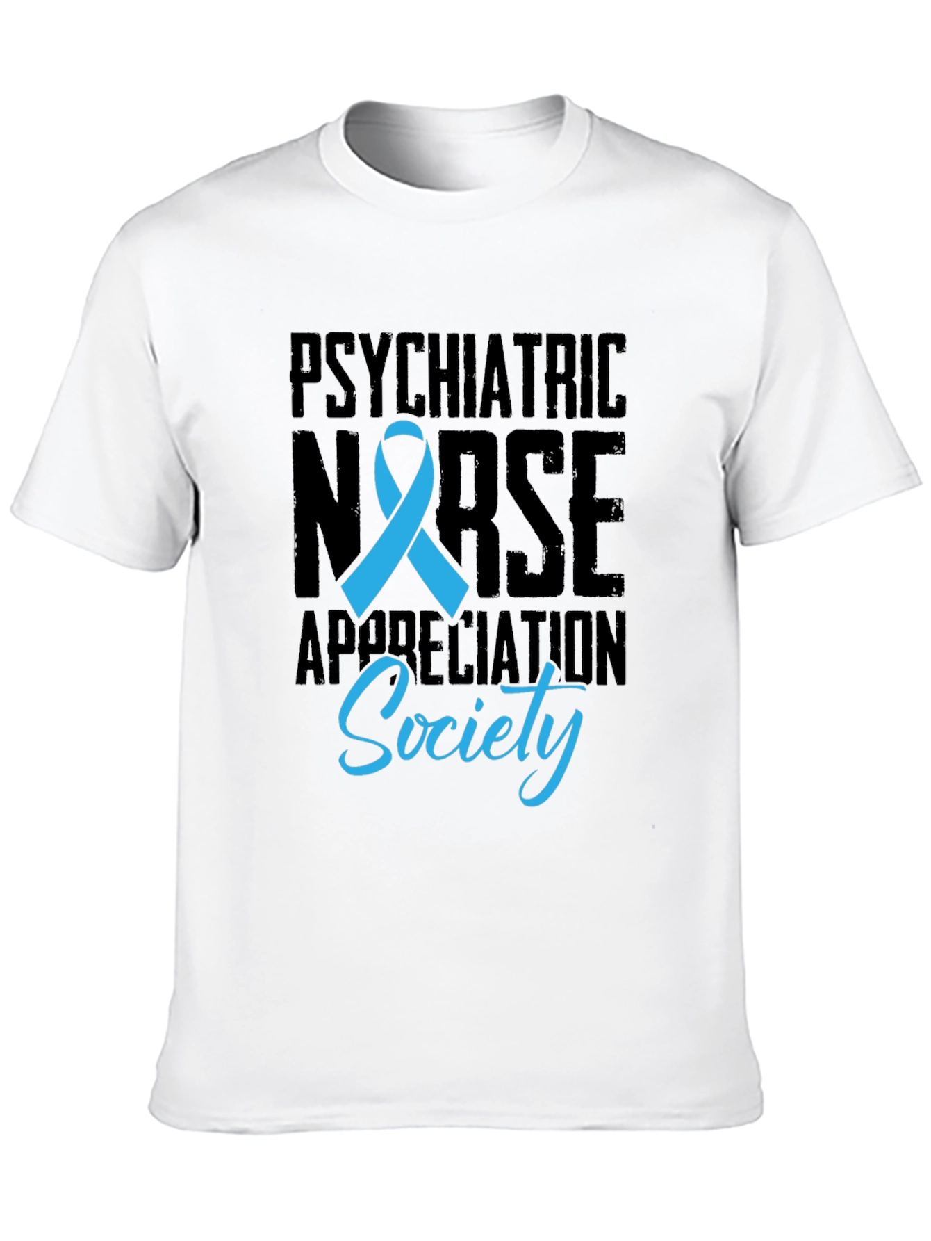 Psychiatric Nurse Appreciation Society T-Shirt