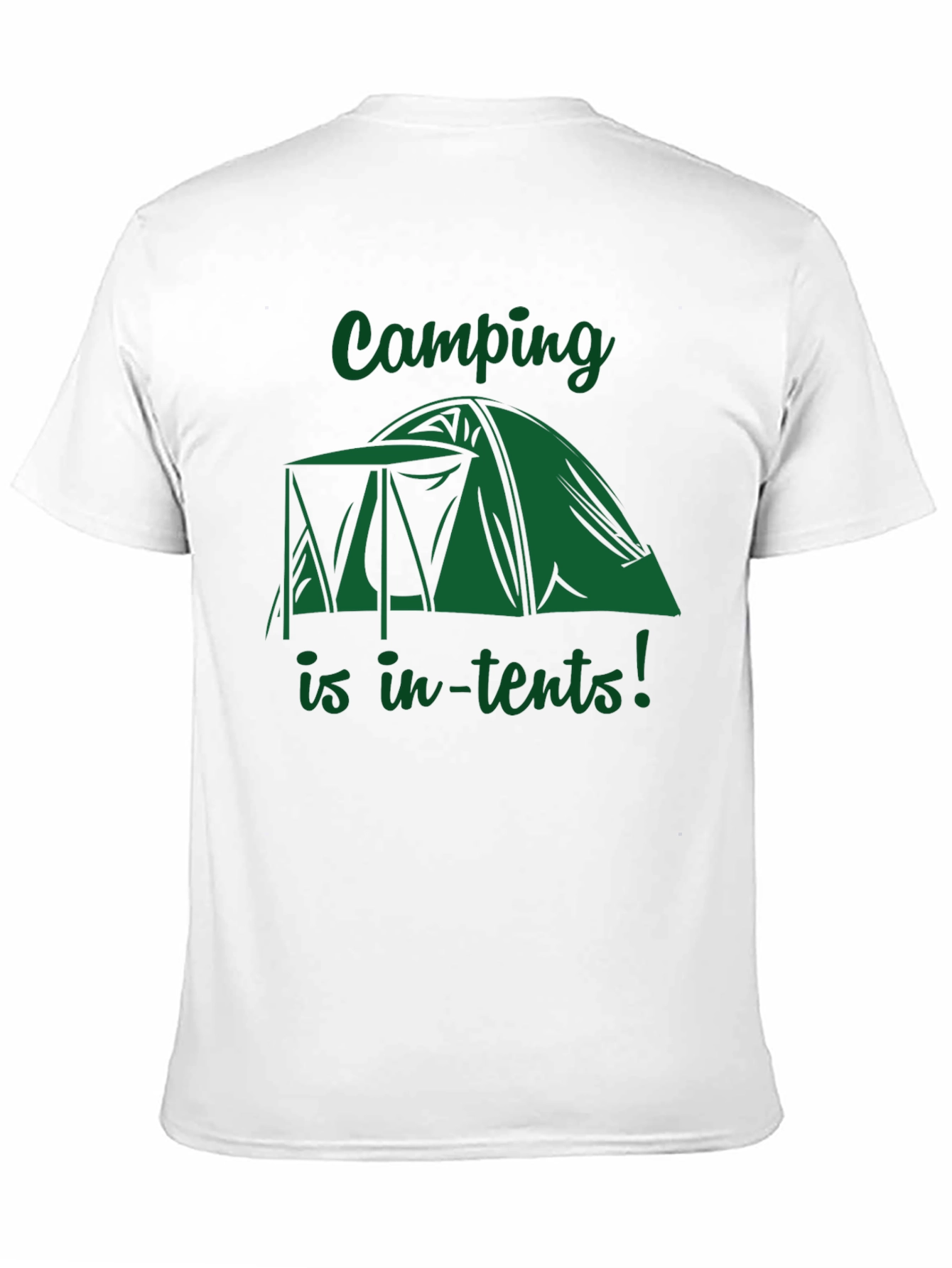 Camping Is In-Tents! Graphic T-Shirt