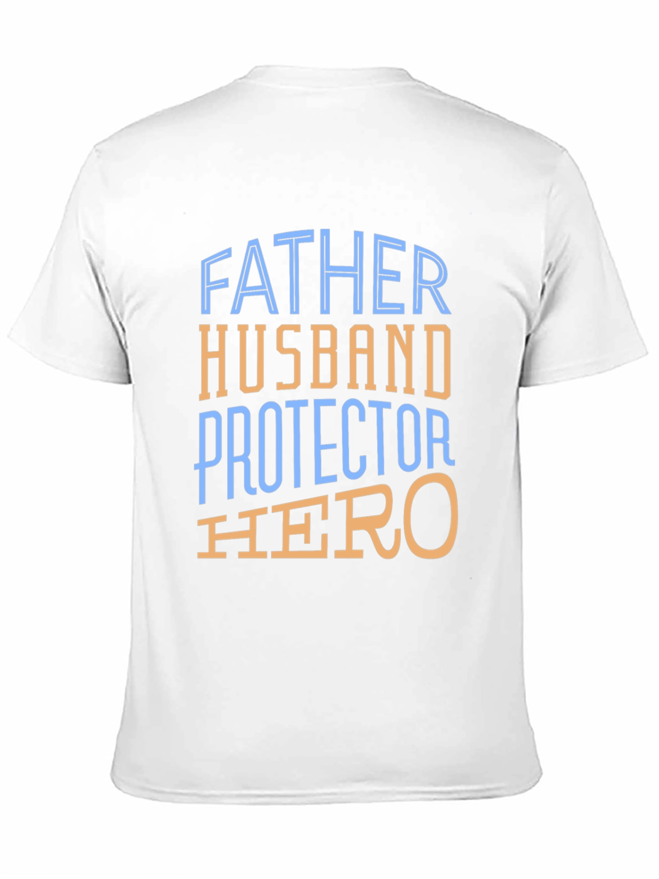 Father Husband Protector Hero T-Shirt