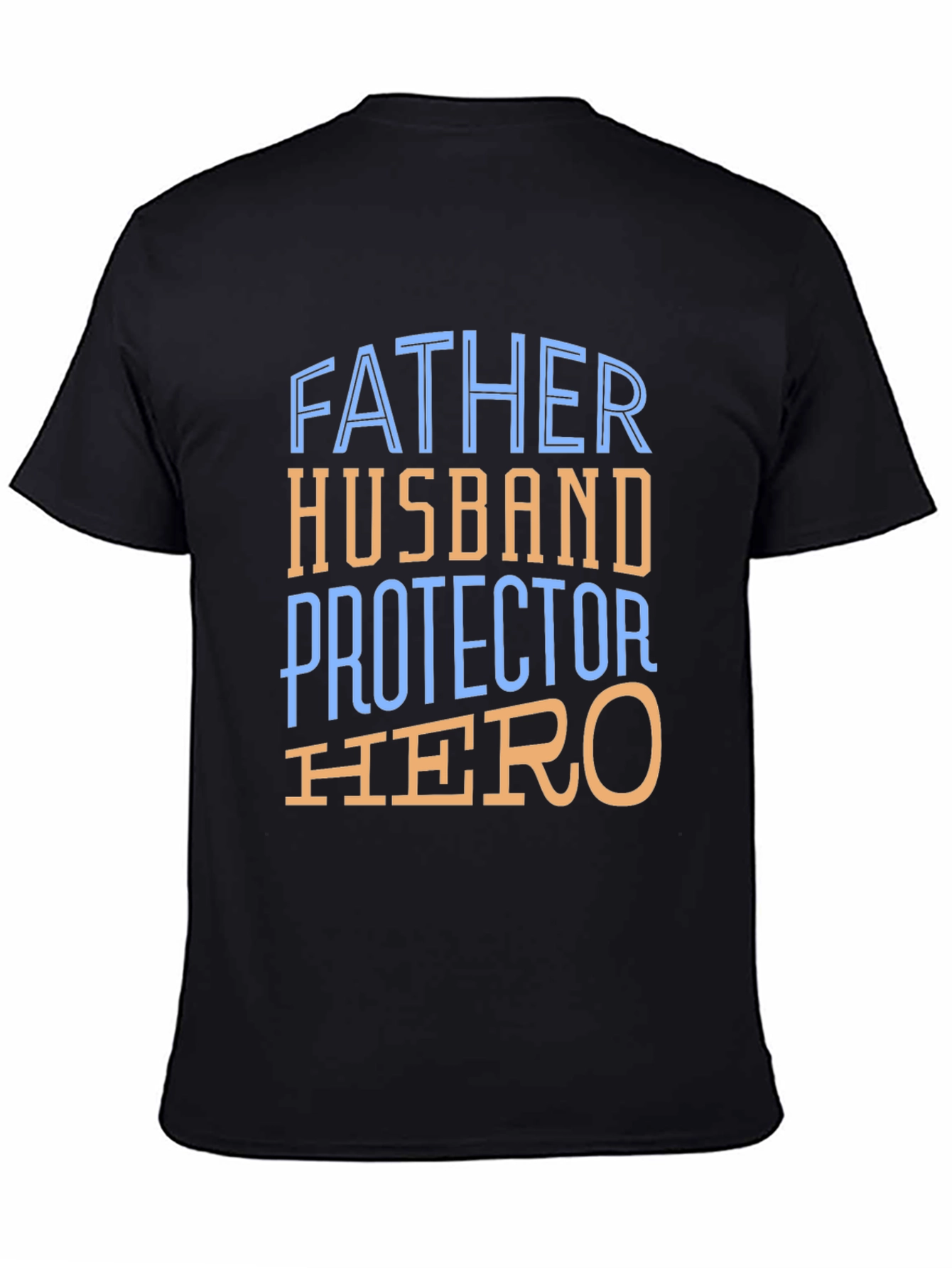 Father Husband Protector Hero T-Shirt