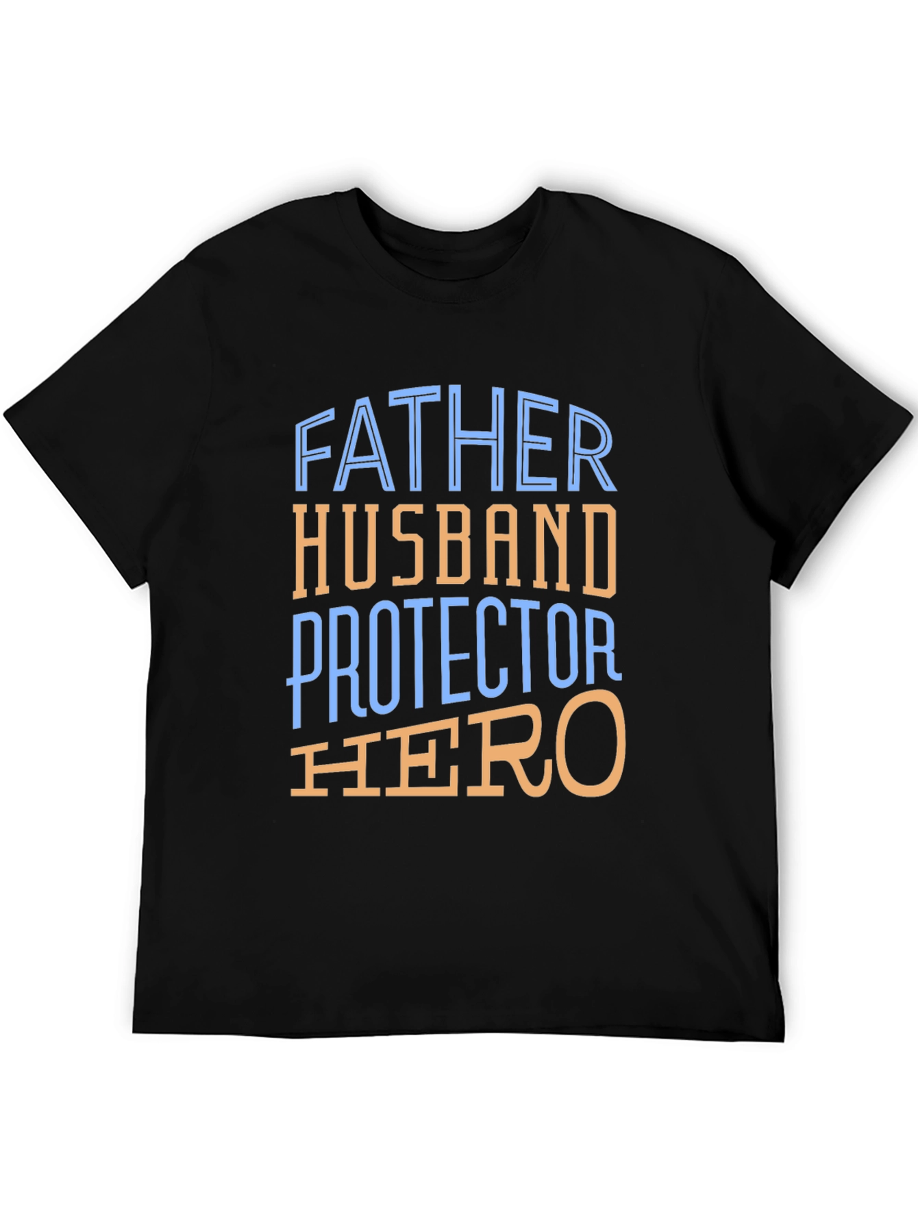 Father Husband Protector Hero T-Shirt