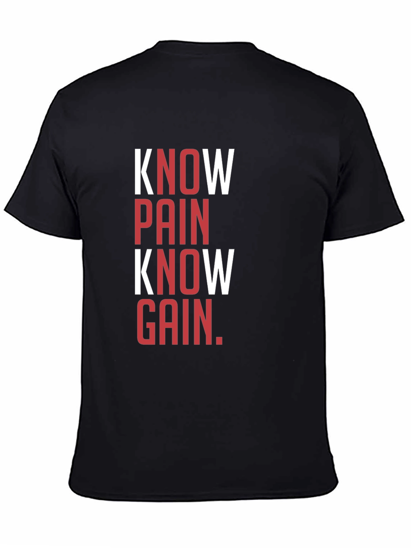 Know Pain Know Gain Graphic Tee
