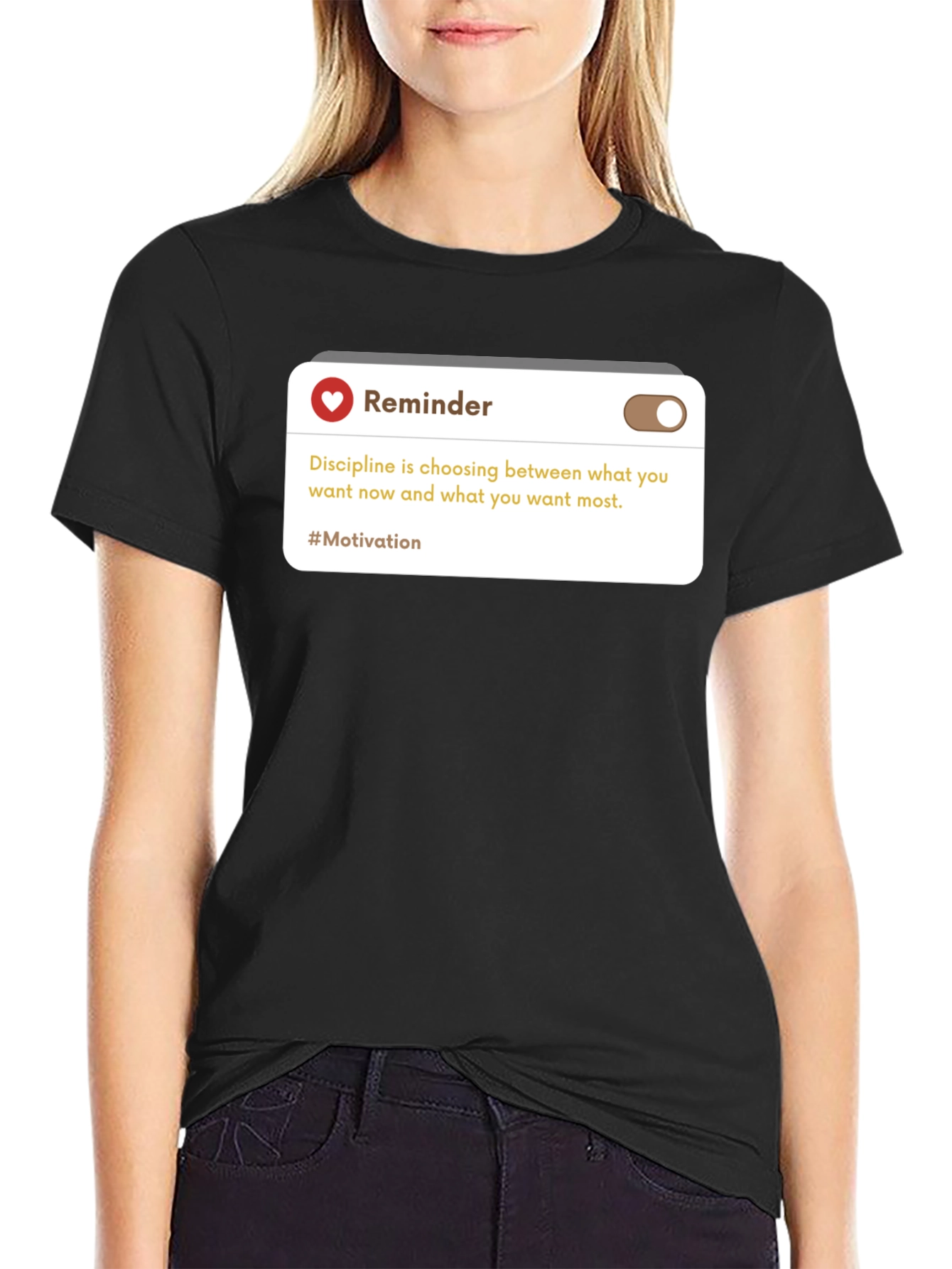 Reminder Motivation Black T-Shirt