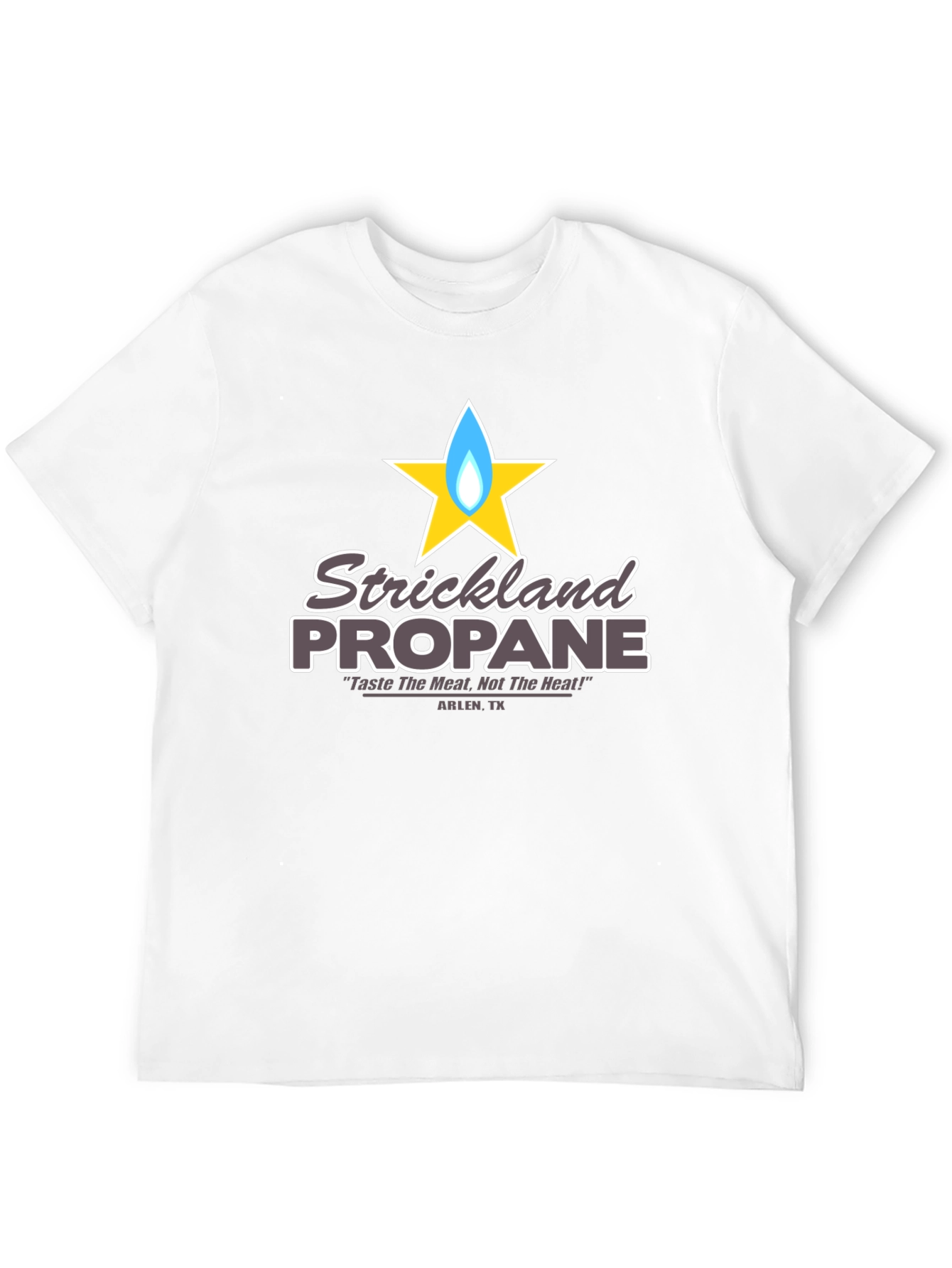 Strickland Propane T-Shirt - Taste The Meat!