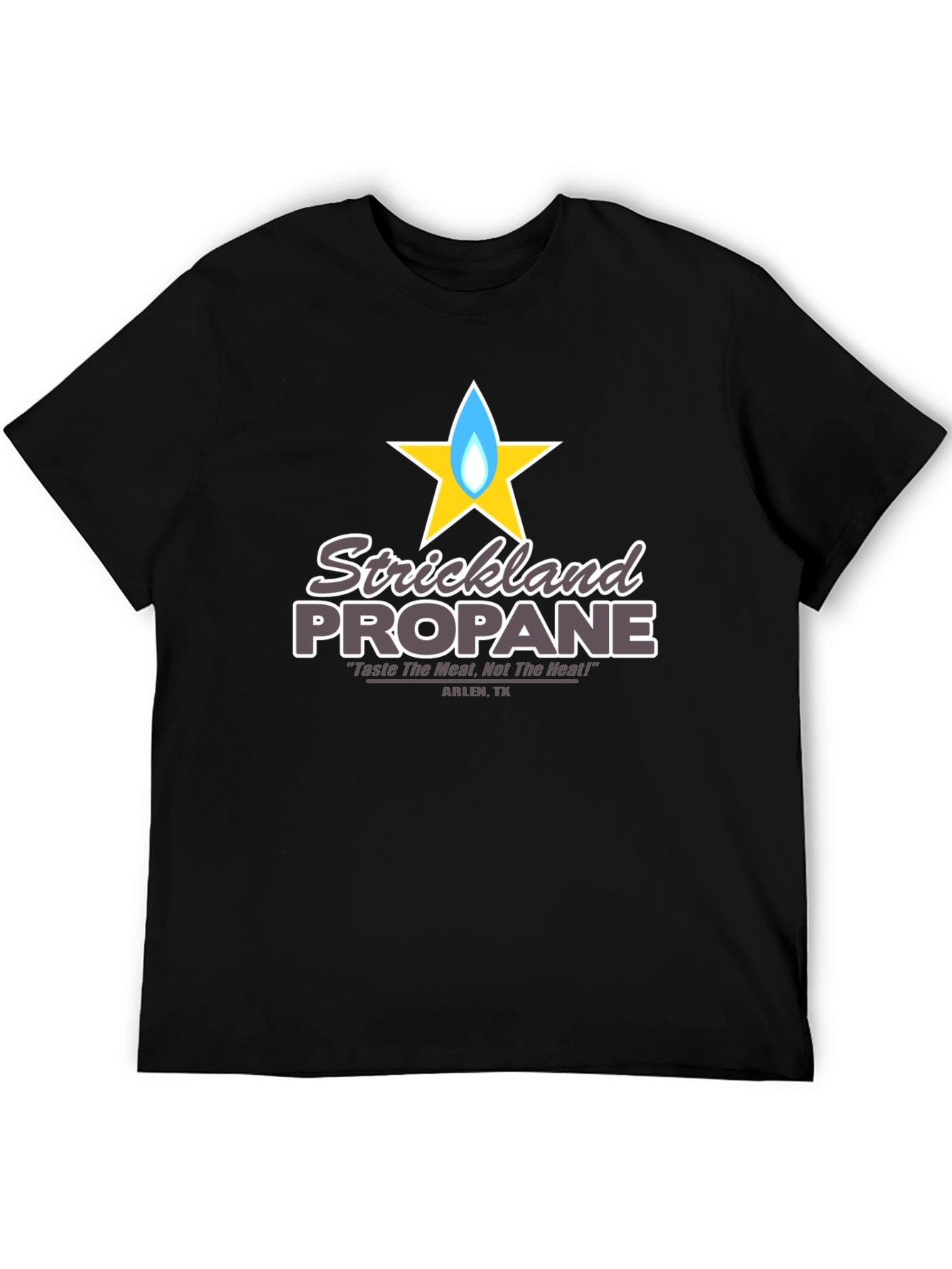 Strickland Propane T-Shirt - Taste The Meat!