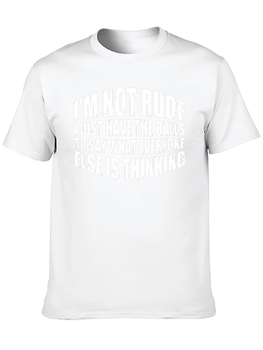 Im Not Rude Graphic Tee - Bold Statement Shirt